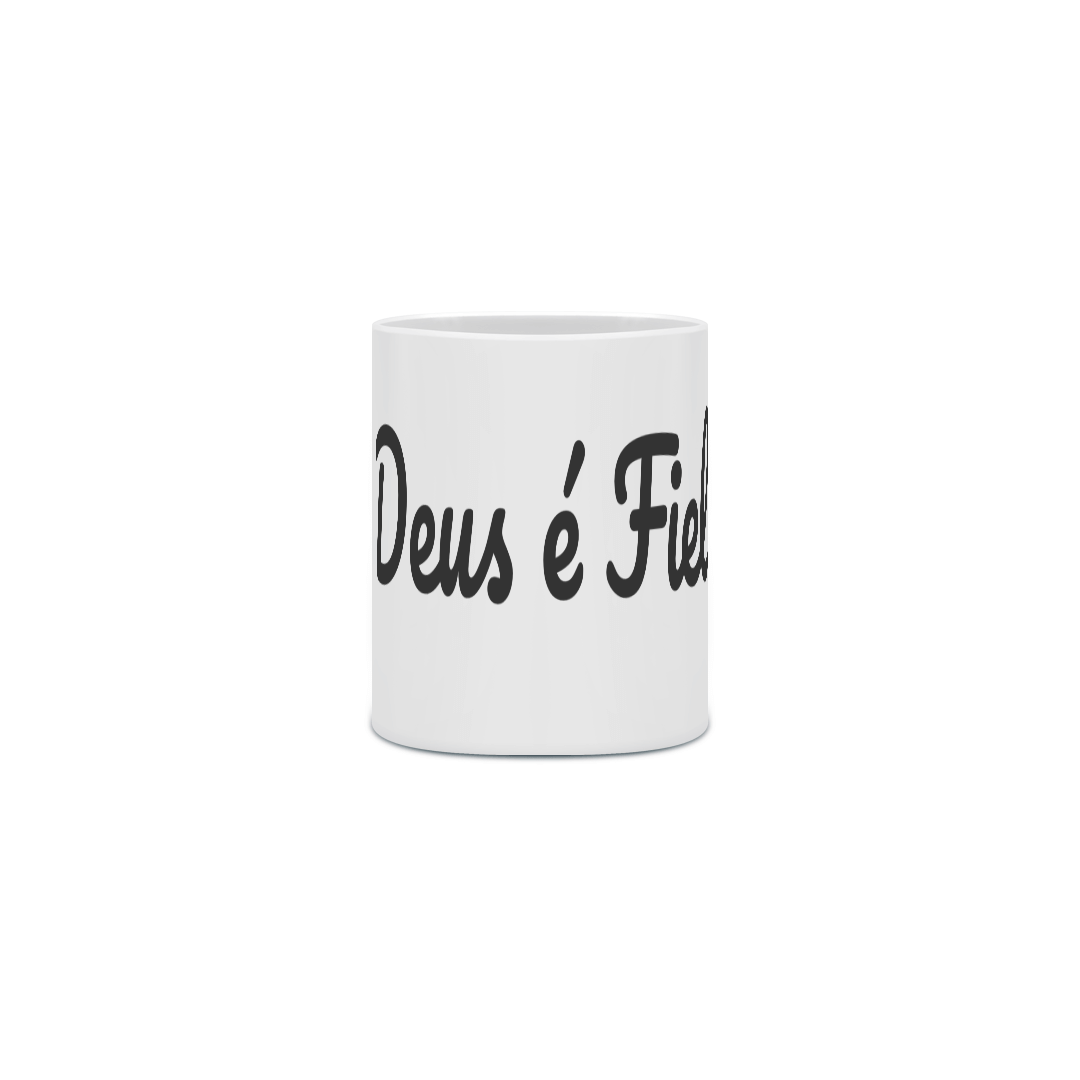 Nome do produto  Caneca Deus é Fiel
