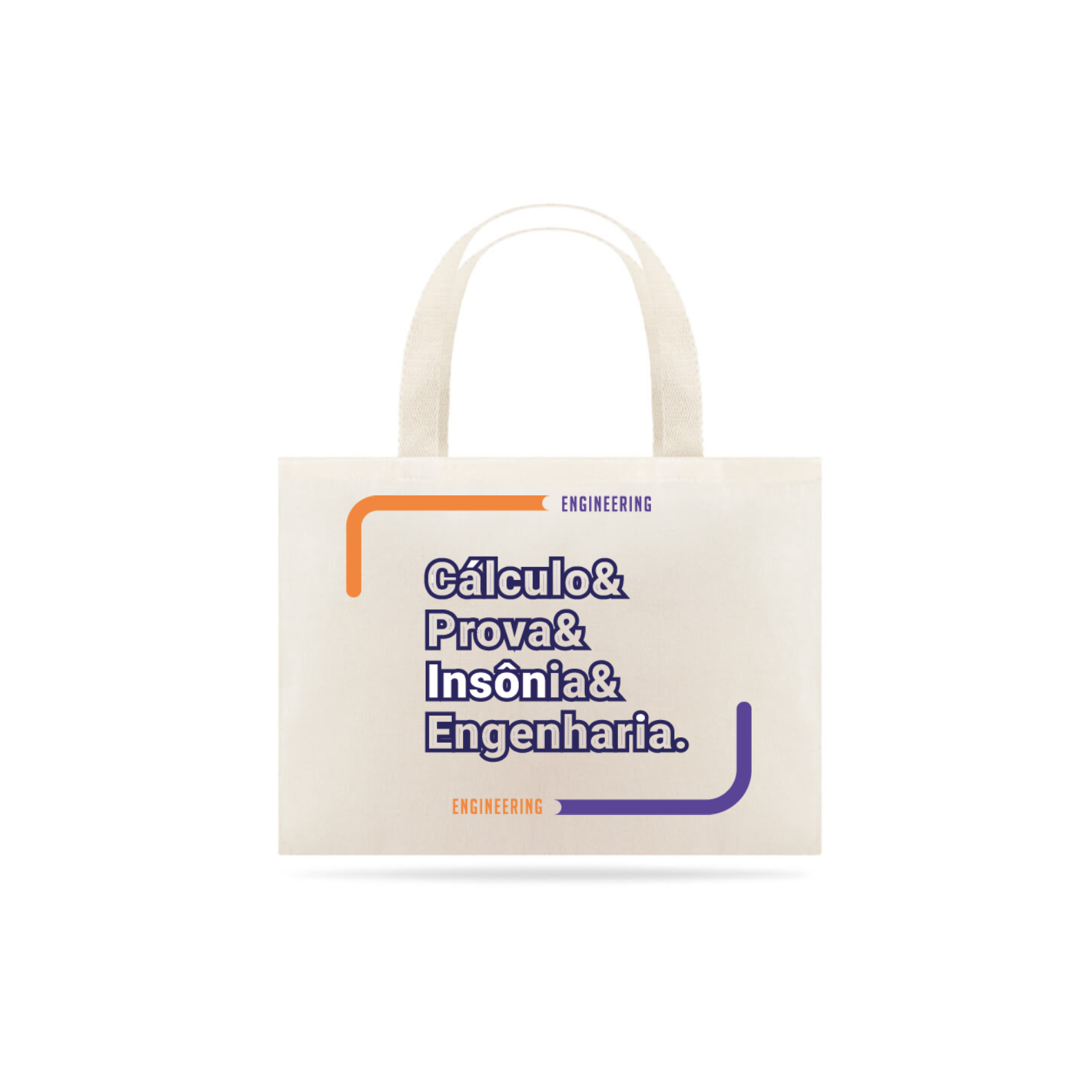 Ecobag - Cálculo, Prova, Insônia e Engenharia