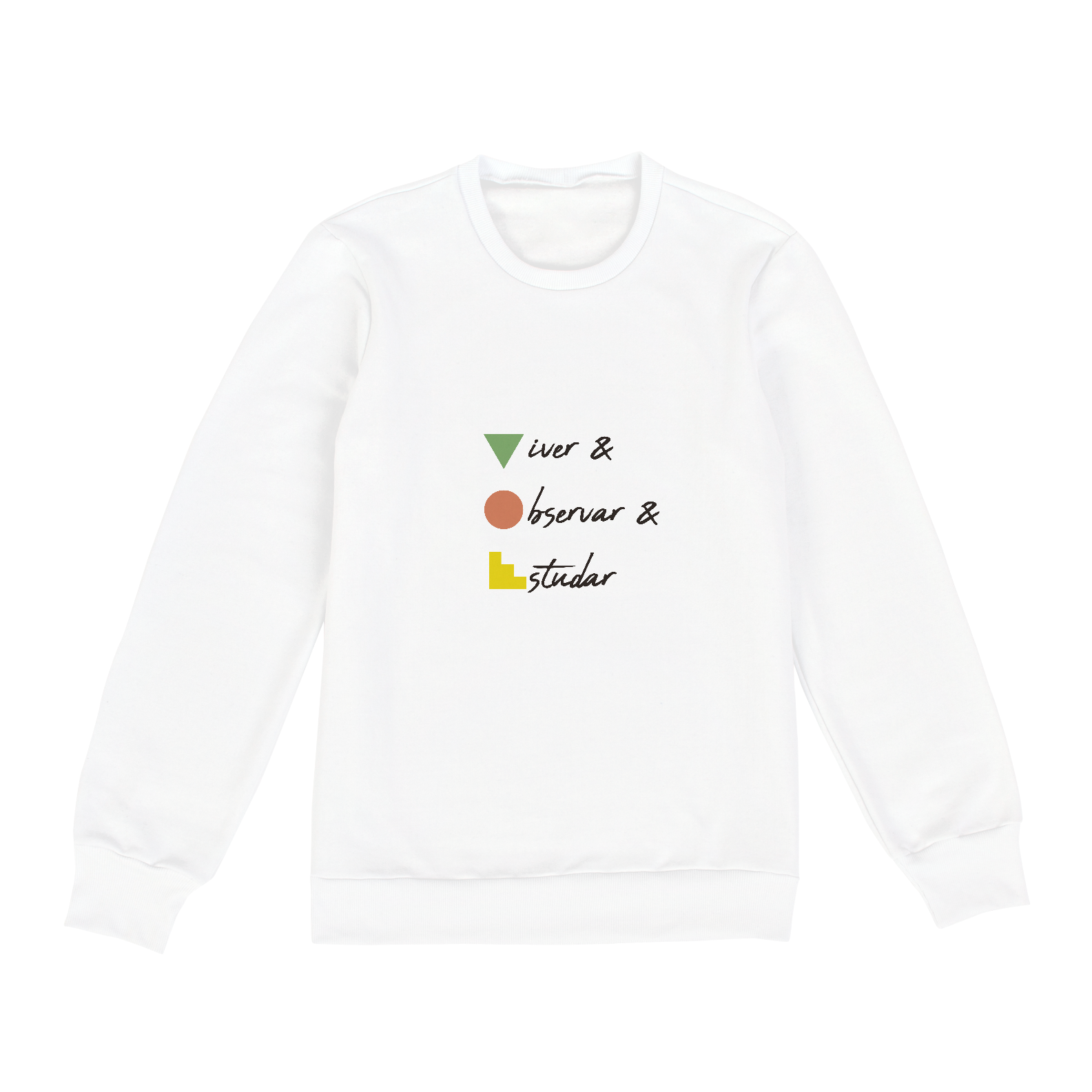 Moletom Branco Viver Observar Estudar