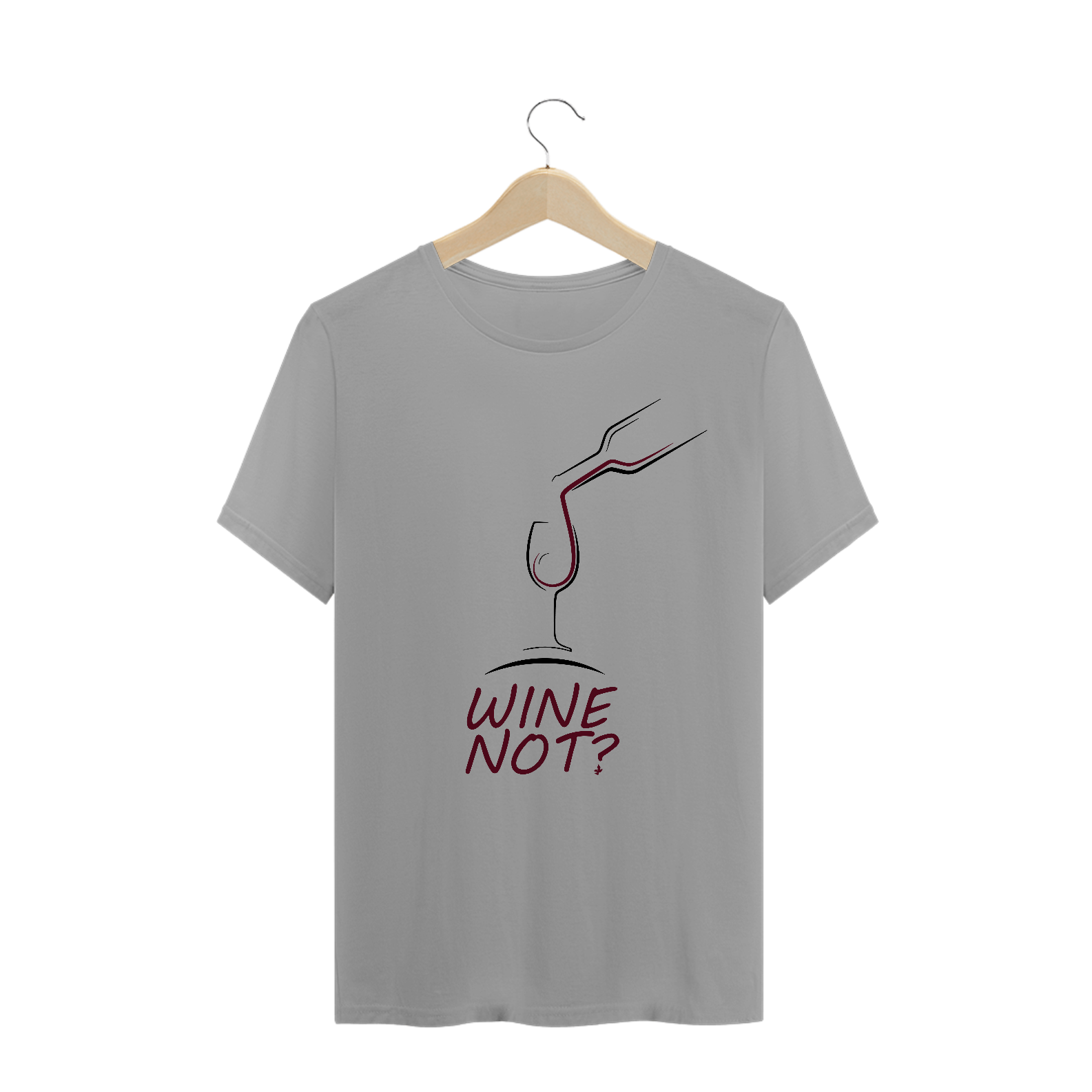 Vinho, por que não? - T-Shirt