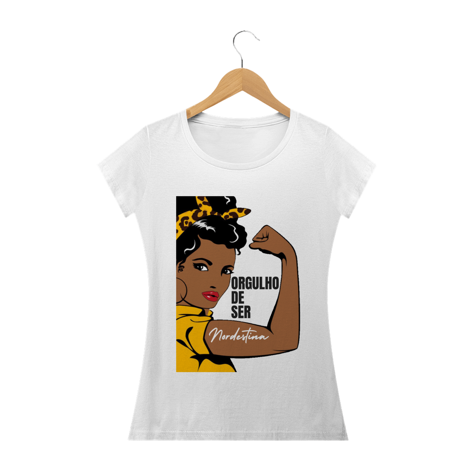 Camiseta Feminina Orgulho de Ser Nordestina