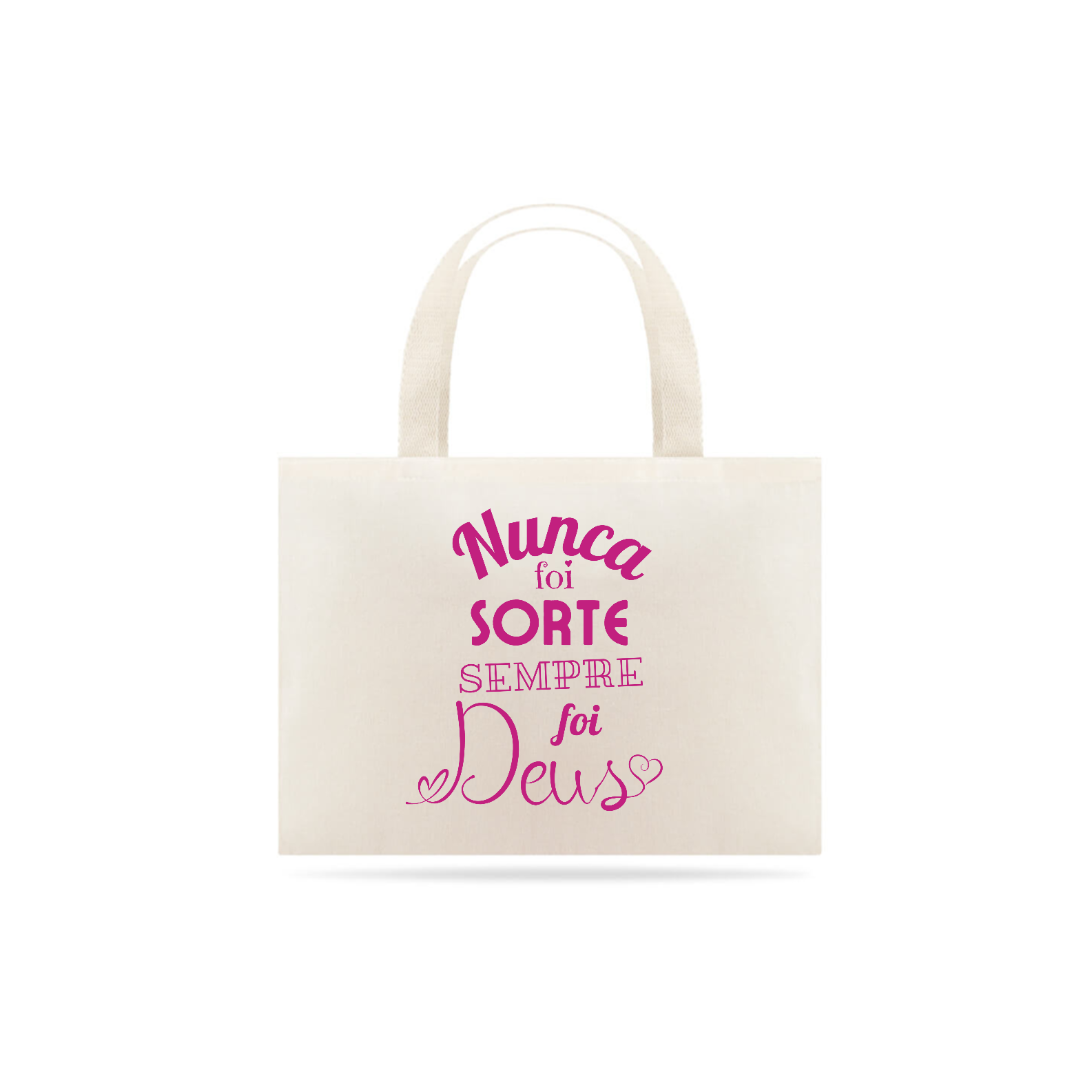 Eco Bag Grande Sempre foi Deus