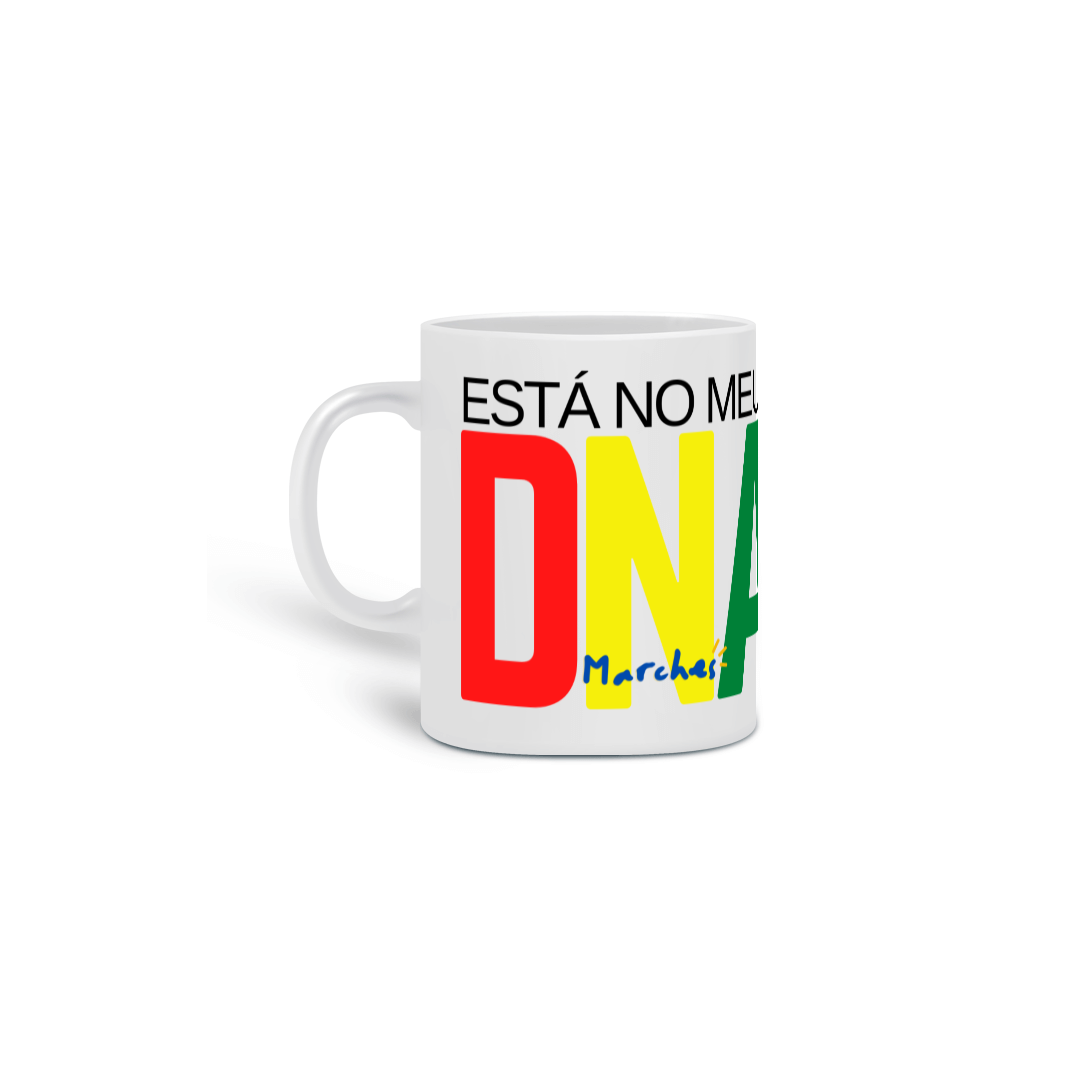 Caneca: Está no meu DNA