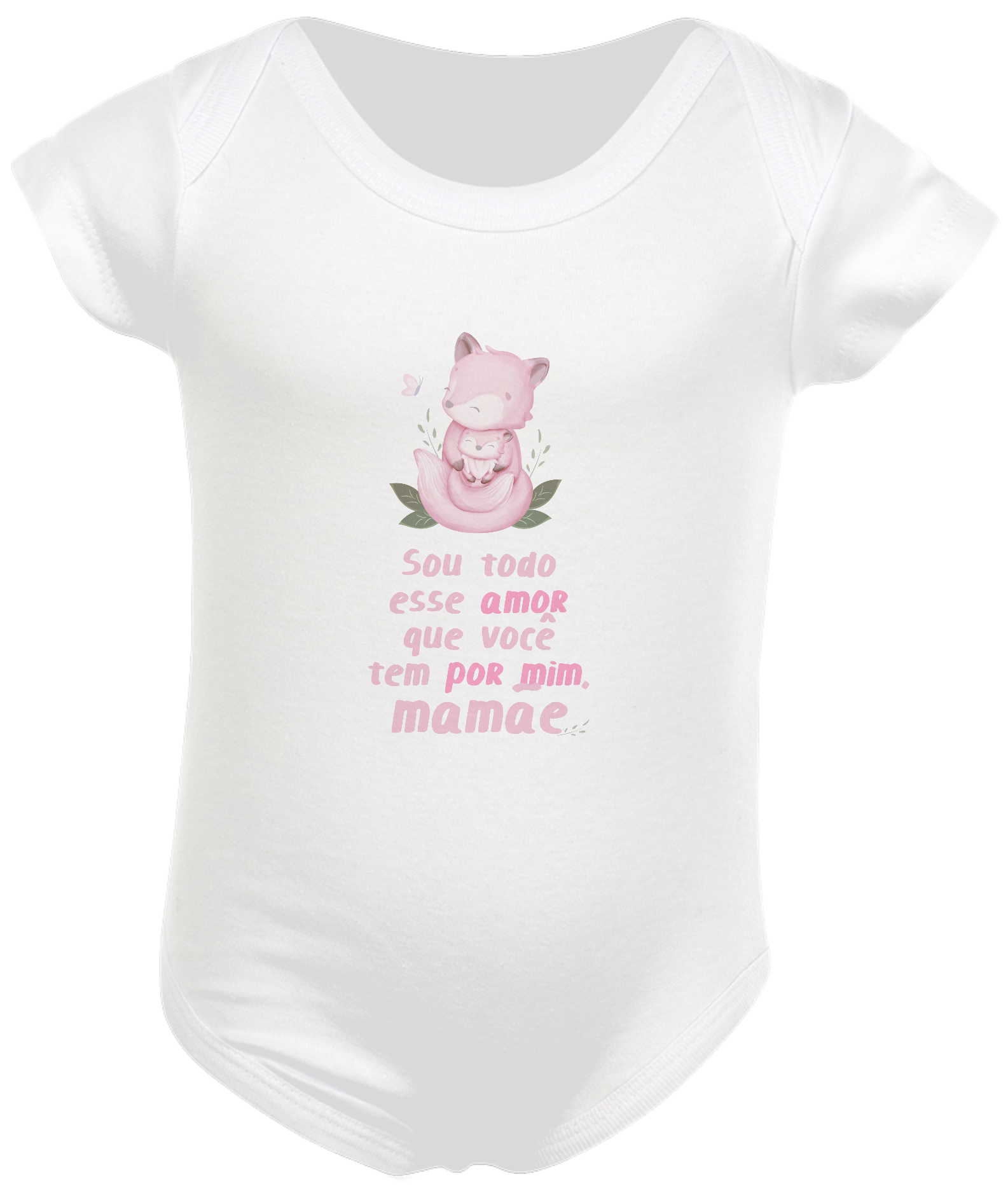 BODY BEBÊ - 100% ALGODÃO - TODO AMOR - Sou todo esse amor....