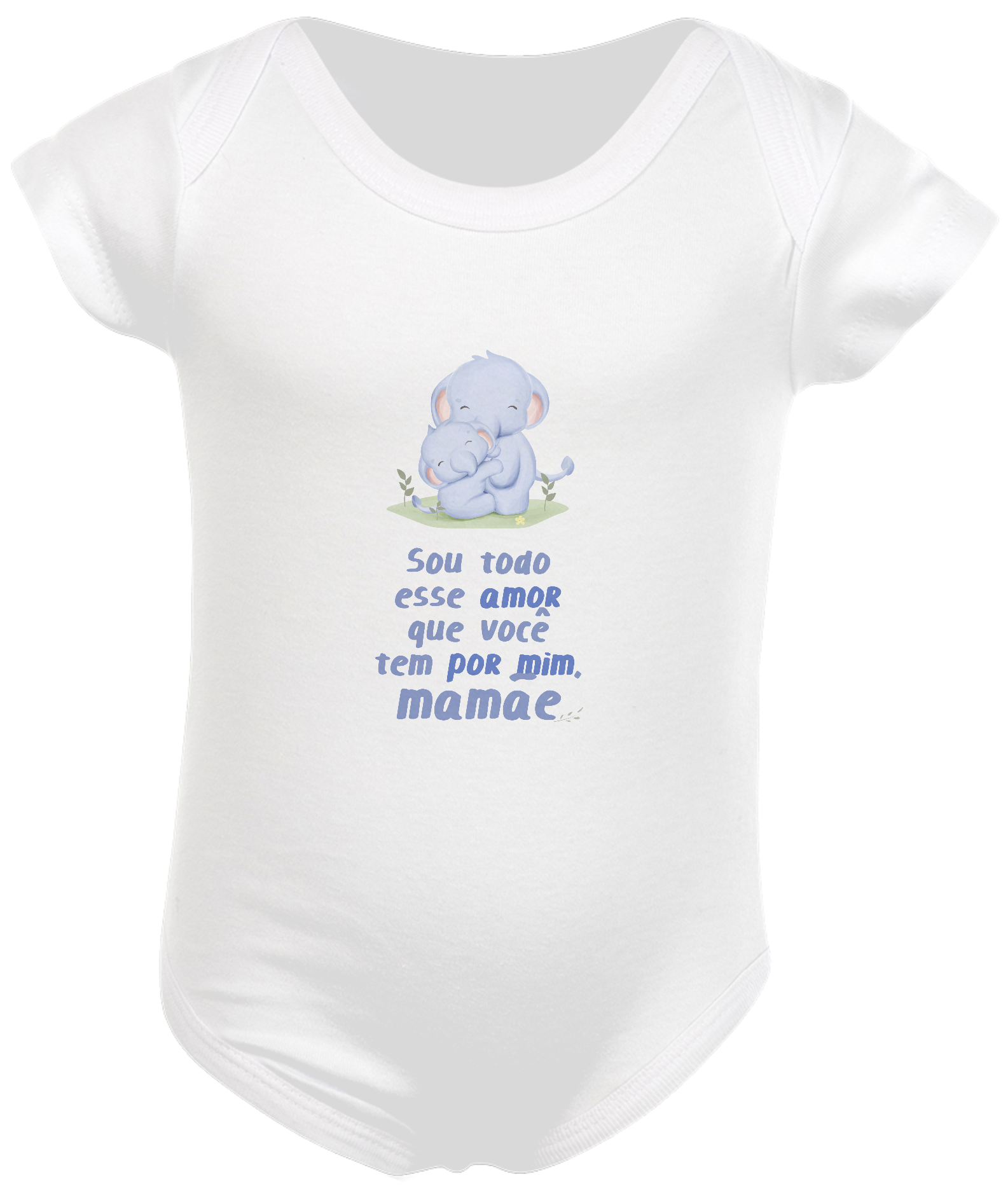 BODY BEBÊ - 100% ALGODÃO - TODO AMOR - Sou todo esse amor...