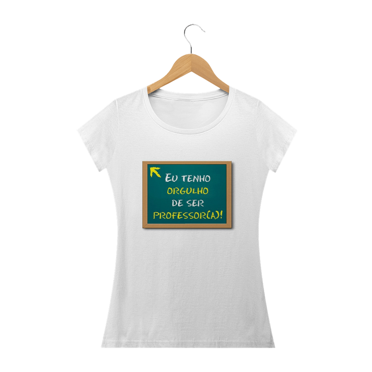 Nome do produto  Camiseta Feminina - Orgulho de ser professor(a).