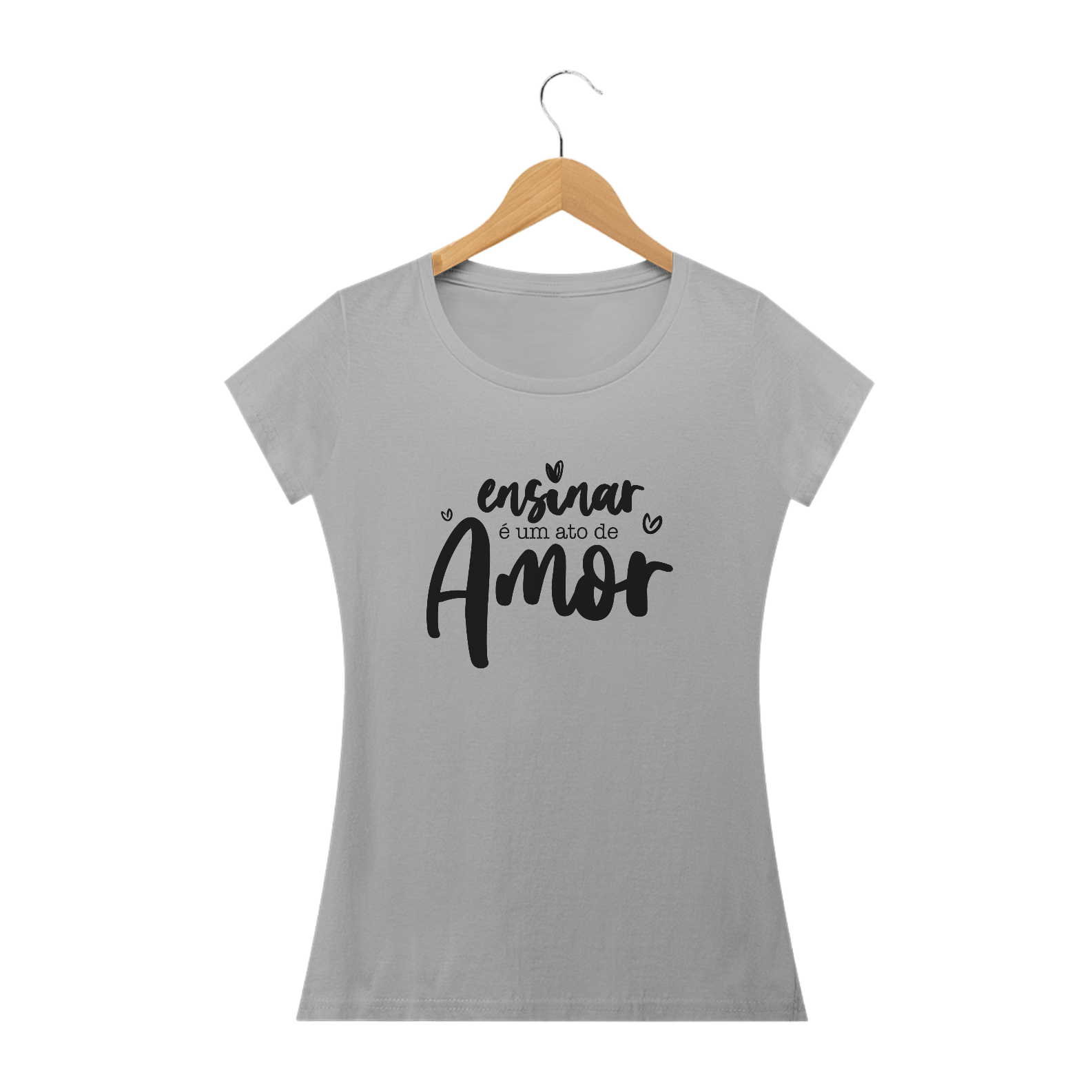 Nome do produto  Camiseta Feminina Ensinar é um ato de amor