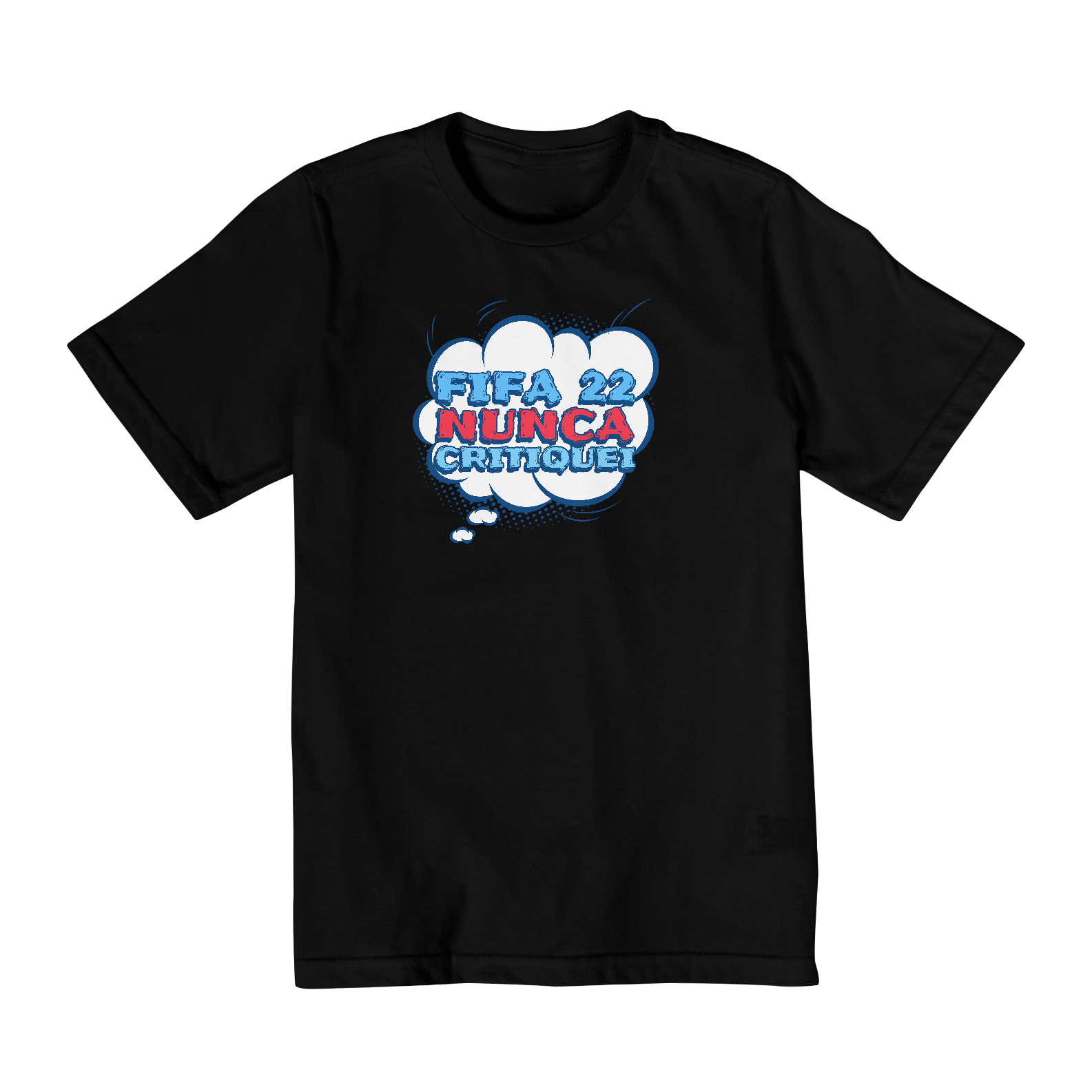 Fifa 22 - Nunca critiquei - Infantil