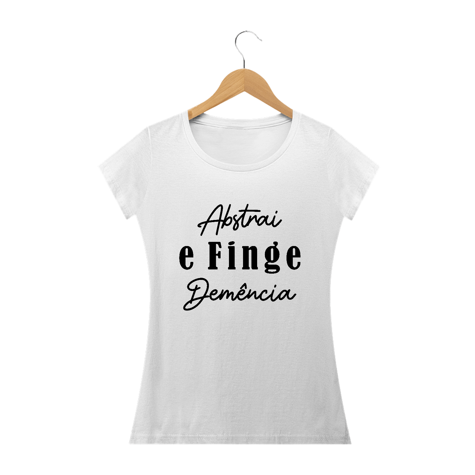 T-Shirt Abstrai e finge demência Femin.