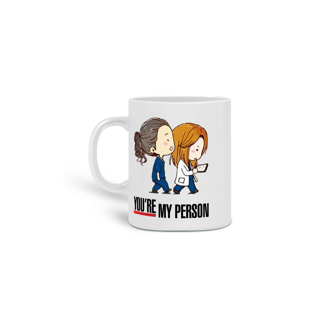 Nome do produto  Caneca Grey's Anatomy You're my Person
