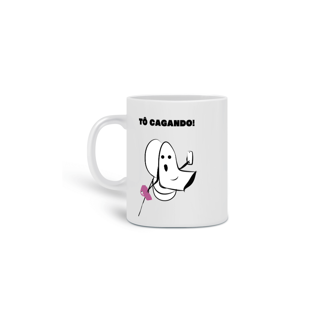 CANECA TÔ CAGANDO - COLEÇÃO RECADO