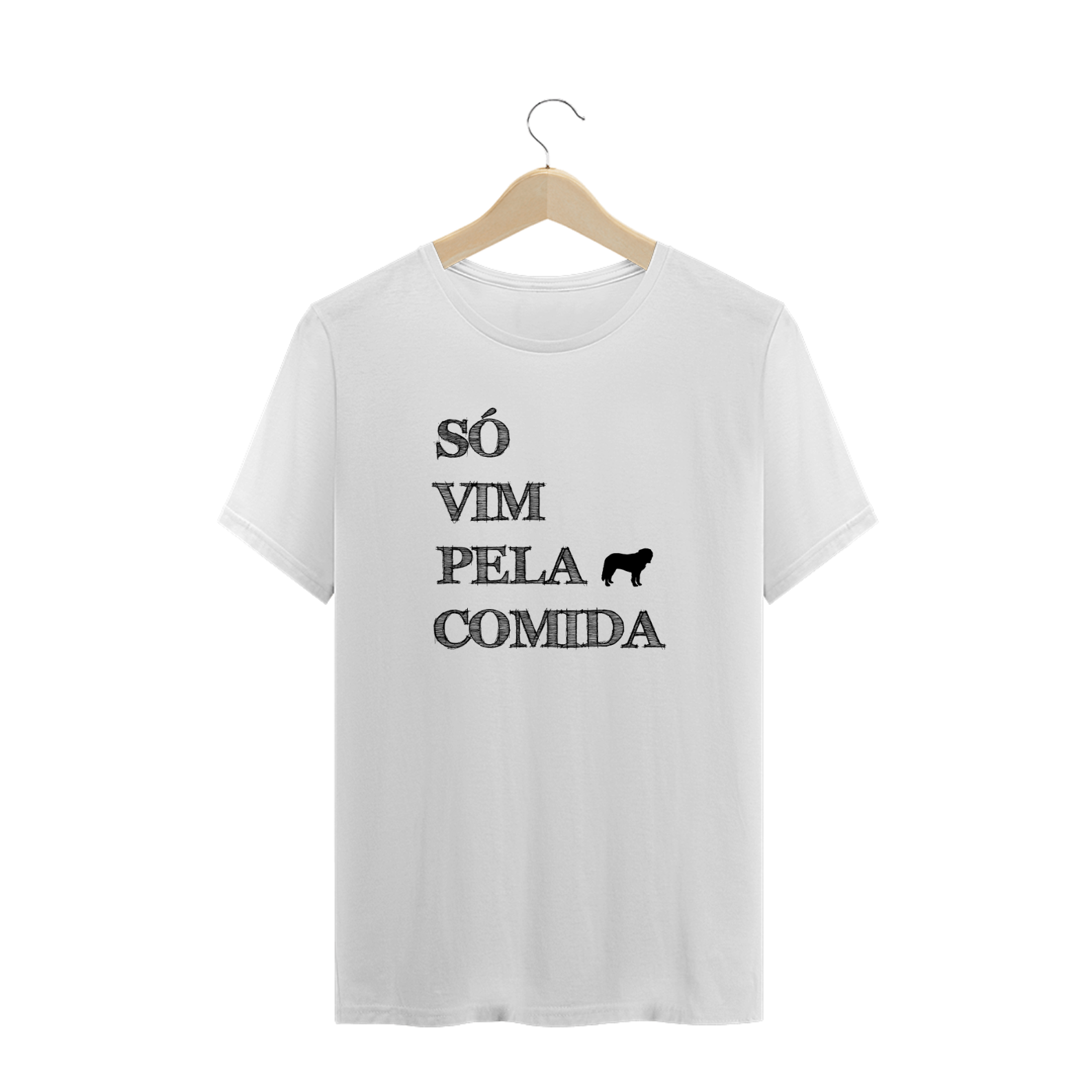 Nome do produto  Camiseta - Só vim pela comida
