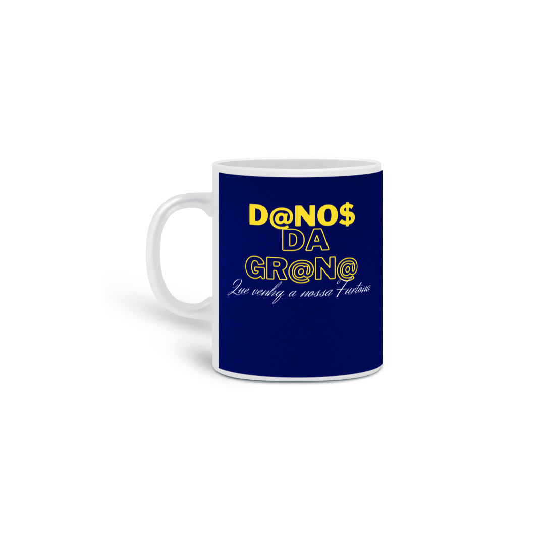 Nome do produto  CANECA DONOS DA GRANA