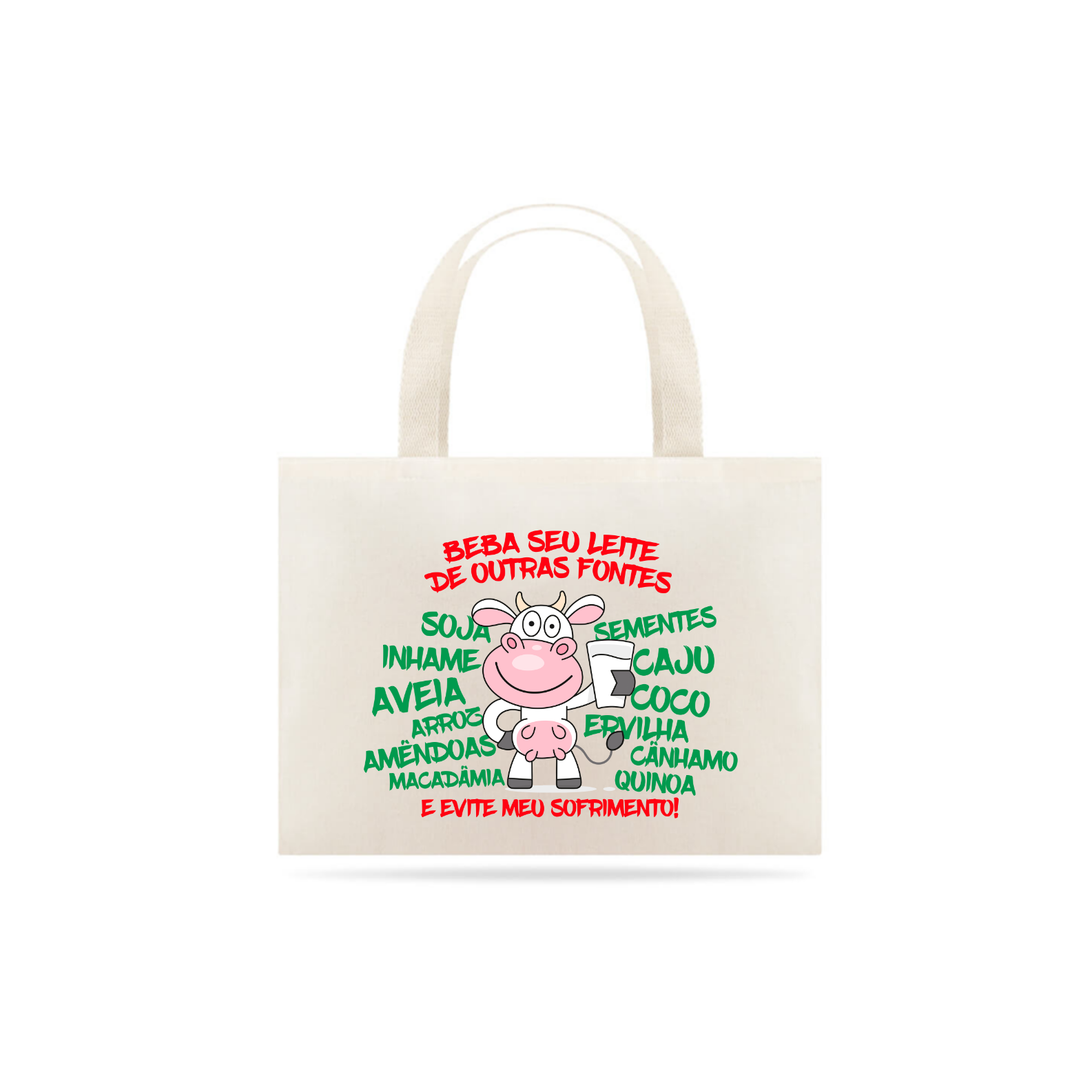 Nome do produto  Bolsa para o adulto: Beba seu leite de outras fontes