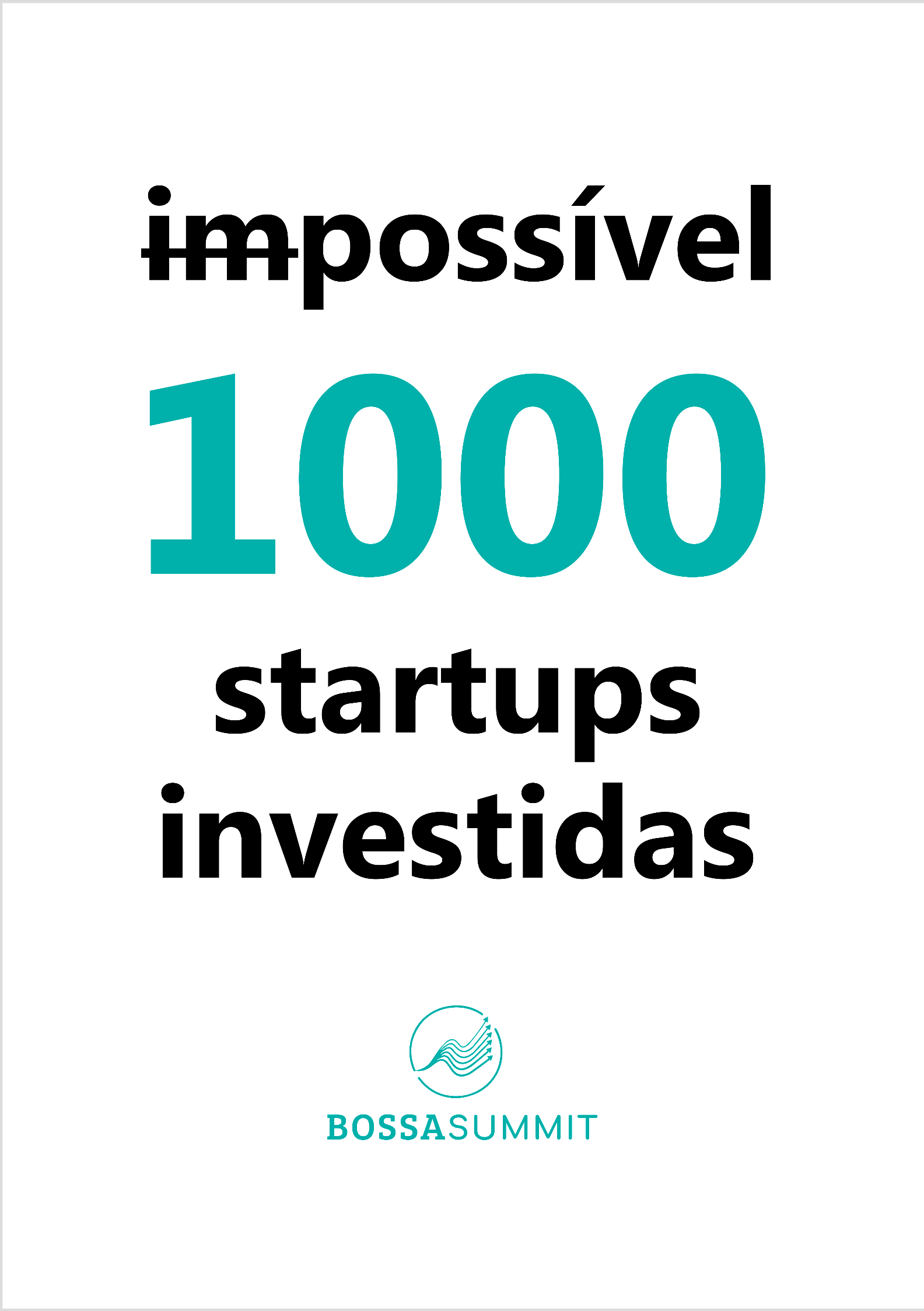 Poster A3 - 1000 Startups Investidas