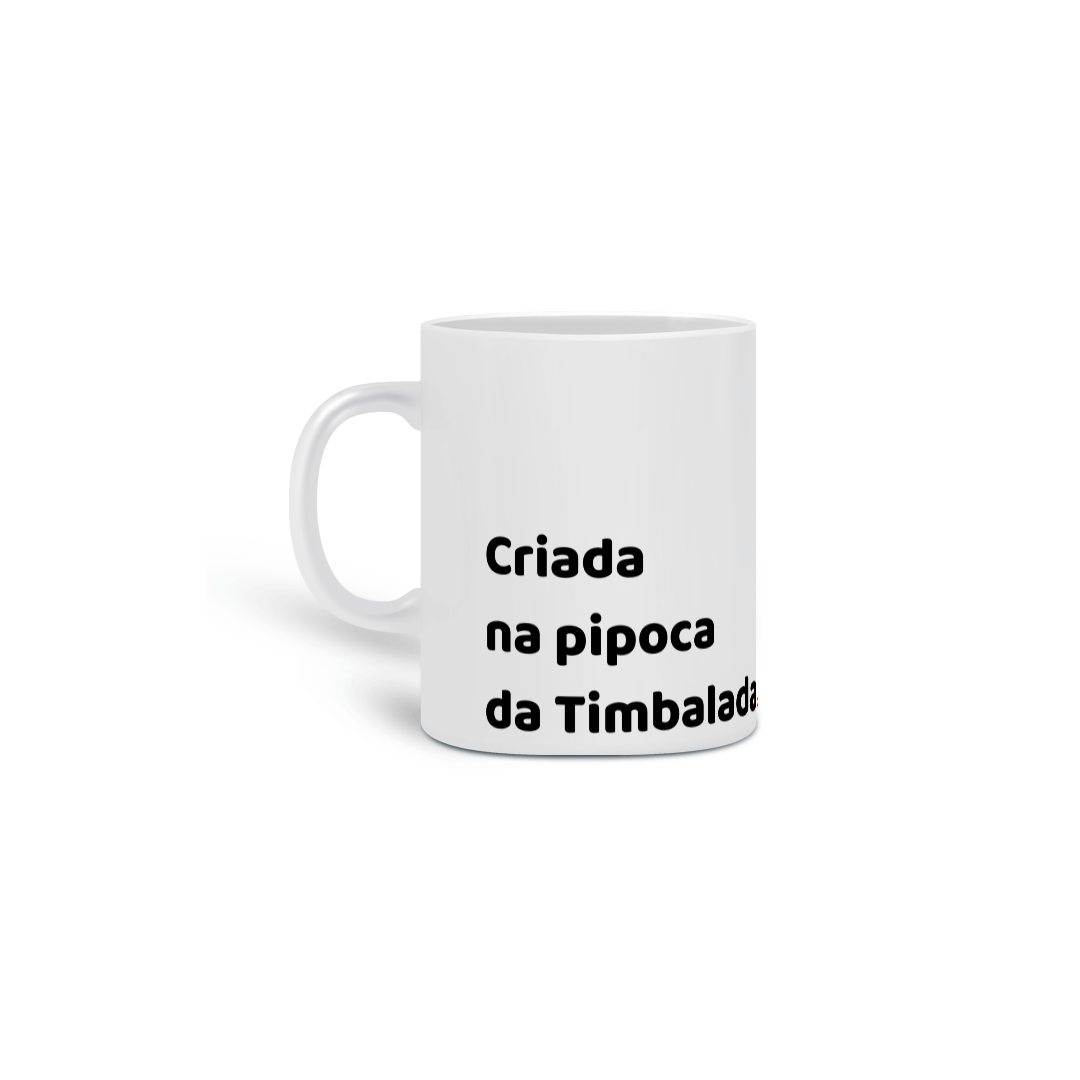 Criada na pipoca da Timbalada