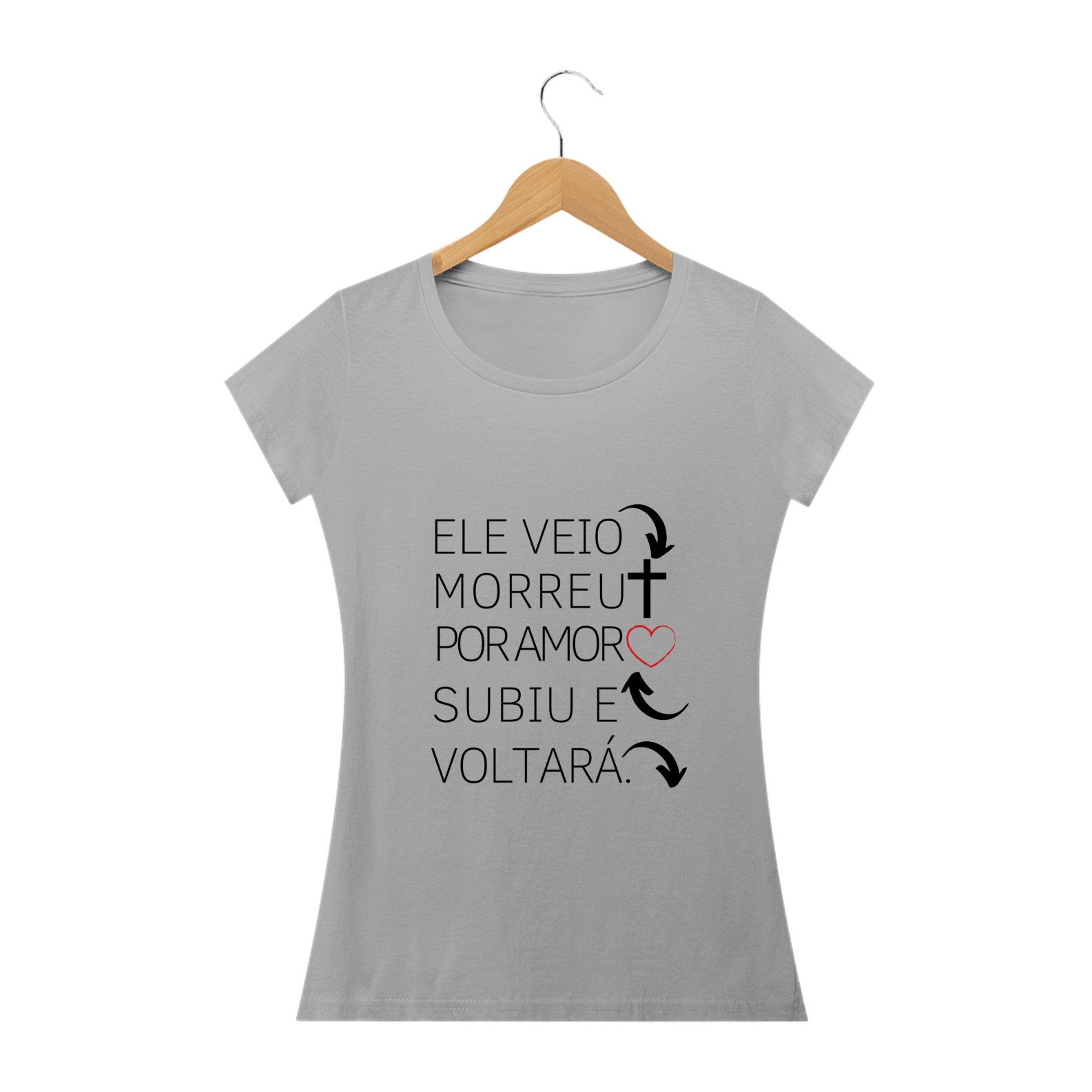 Camiseta Feminina Ele Veio