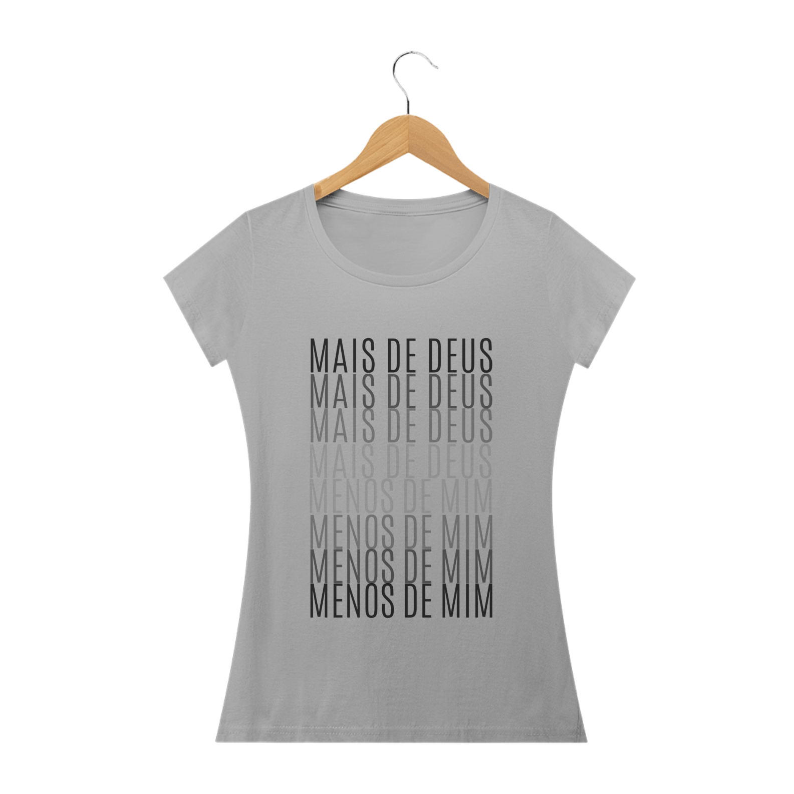 Camiseta Feminina Mais de Deus