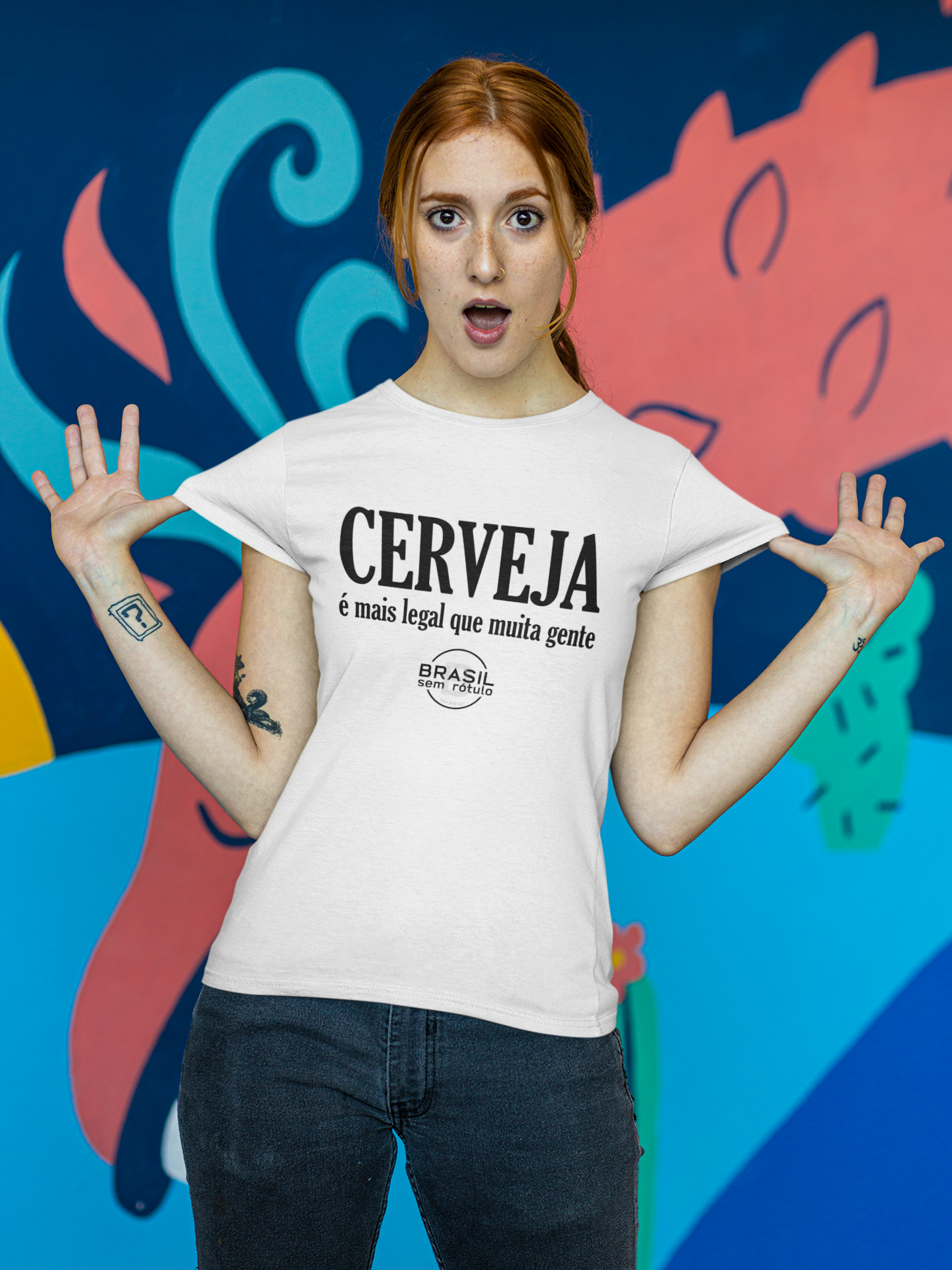 CERVEJA É MAIS LEGAL QUE MUITA GENTE  (FEMININA)