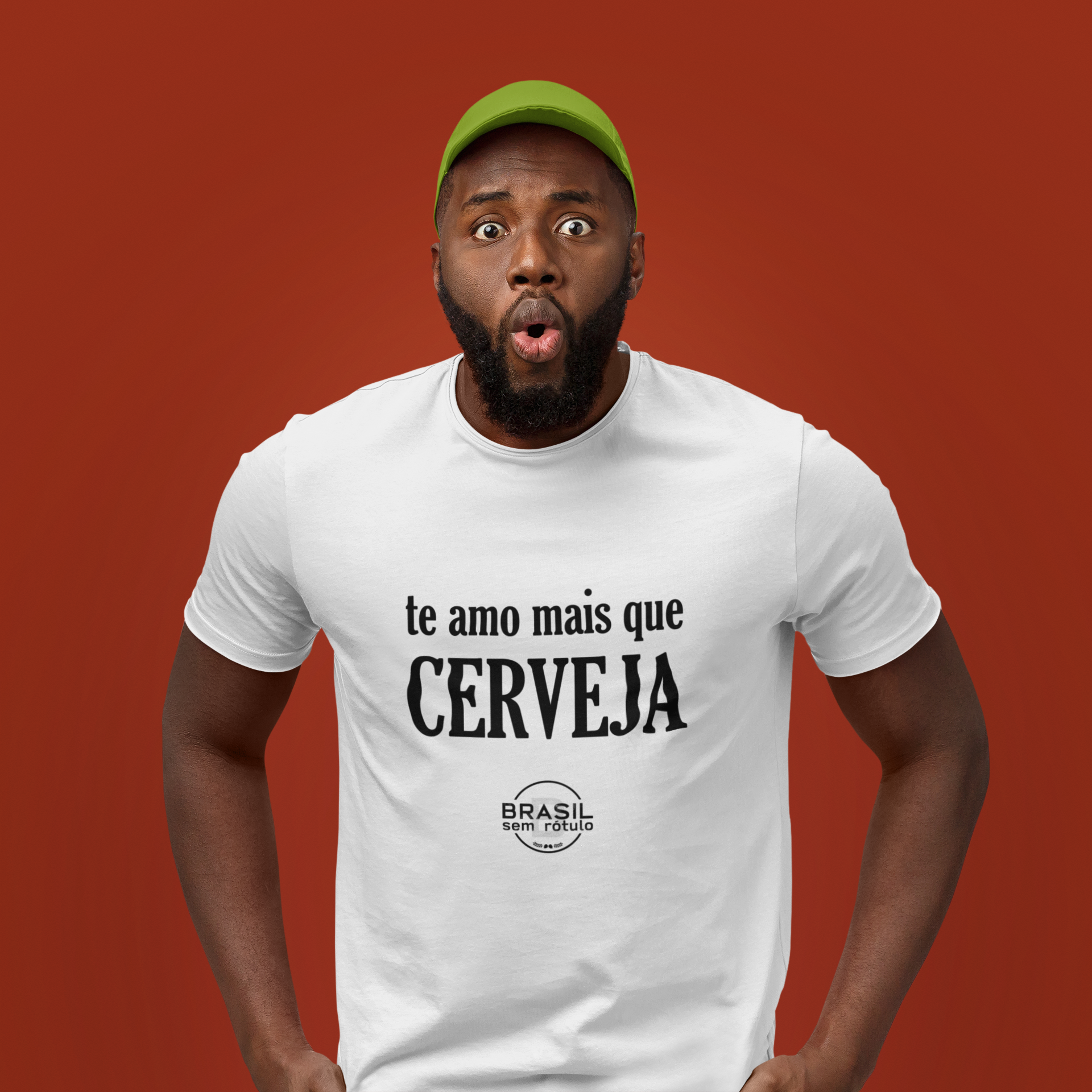 TE AMO MAIS QUE CERVEJA  (MASCULINA)