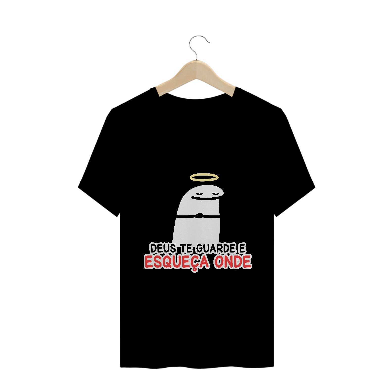 Camisa Deus te Guarde e Esqueça Onde