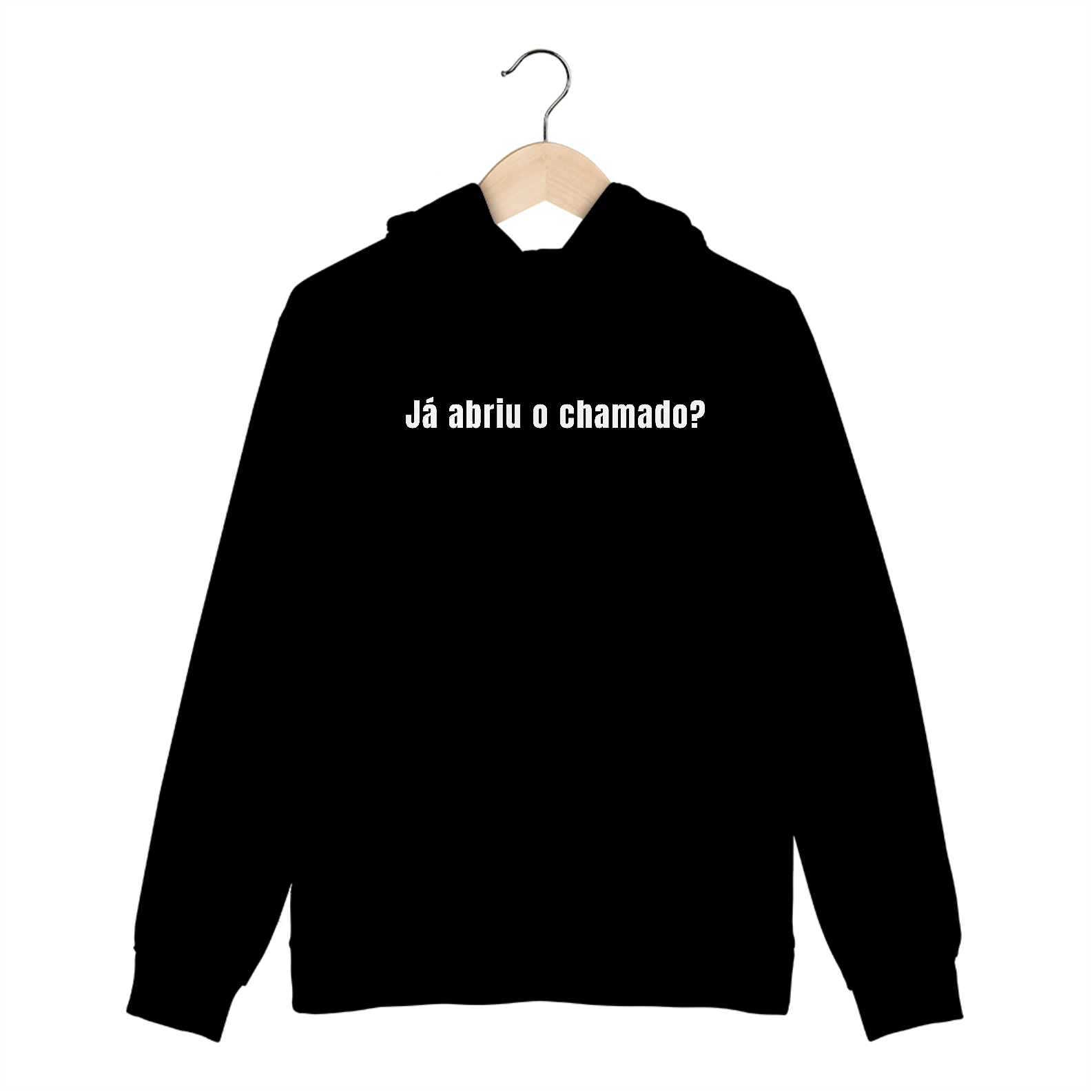 Moletom Já abriu chamado