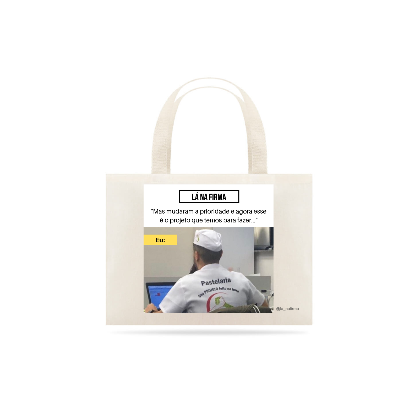 ECOBAG: A minha área é pastelaria para você? Quer do quê, então?