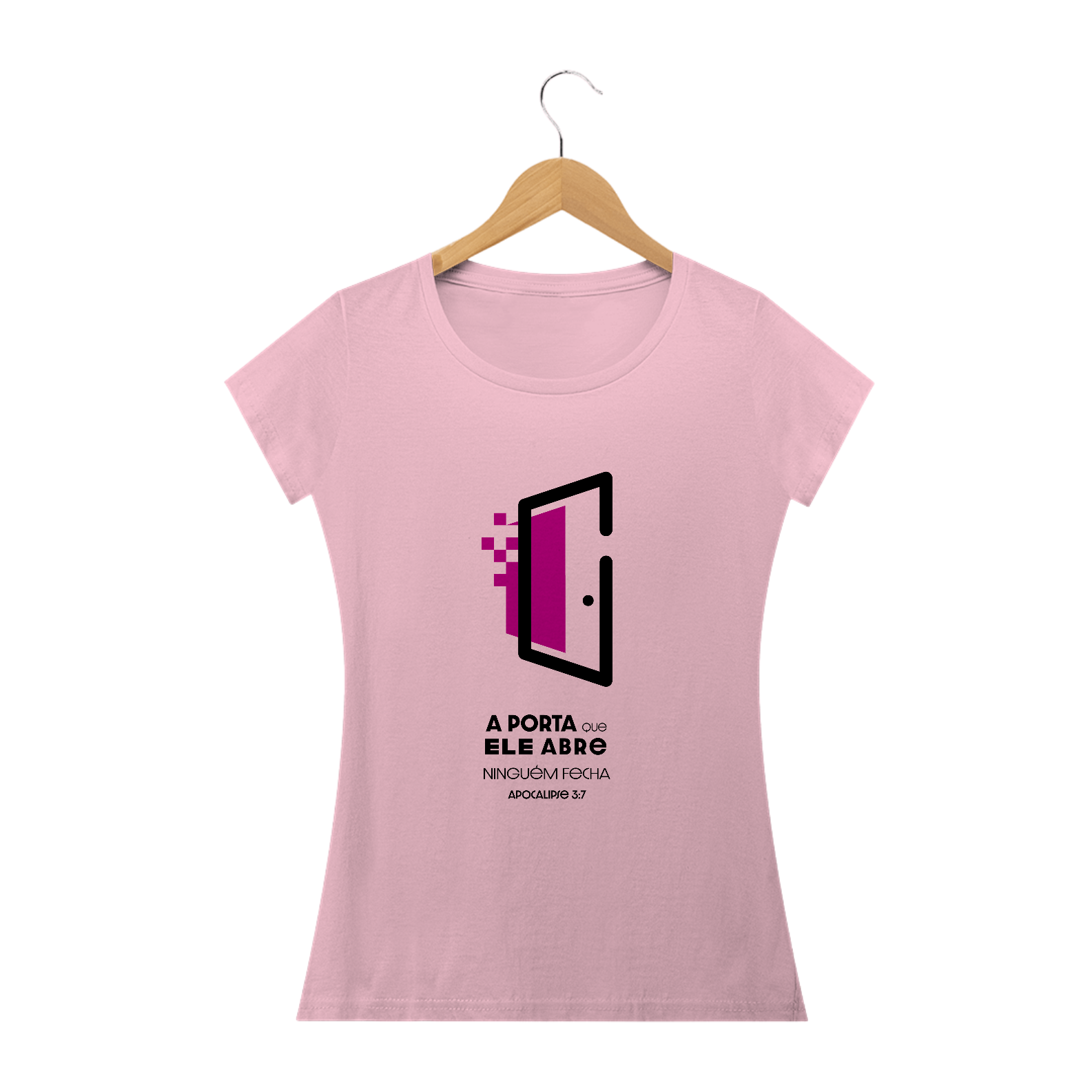 T-SHIRT FEMININA - MALHA CLASSICA - A PORTA (PINK)