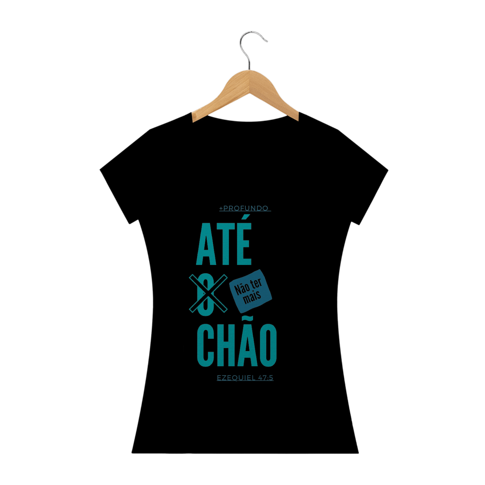 T-shirt Até Não ter mais chão