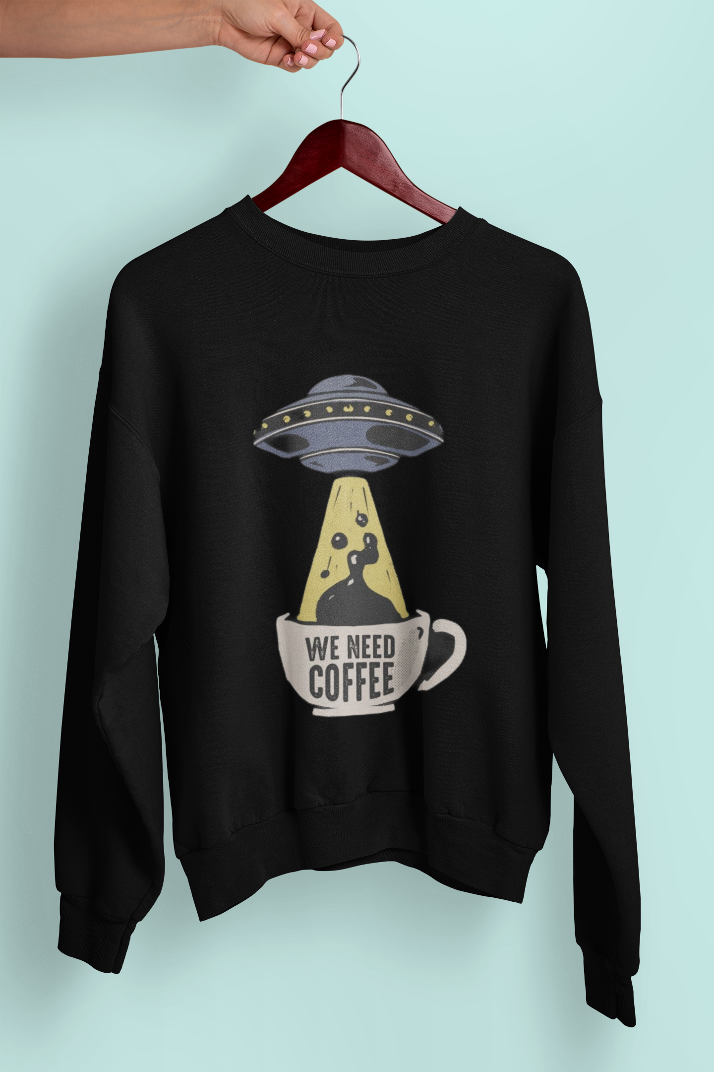 Moletom Nós precisamos de café