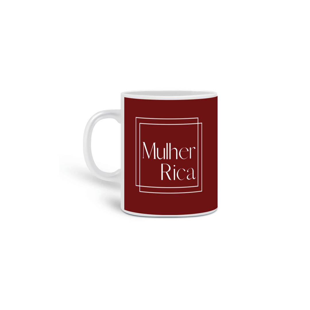 Caneca da Mulher Rica