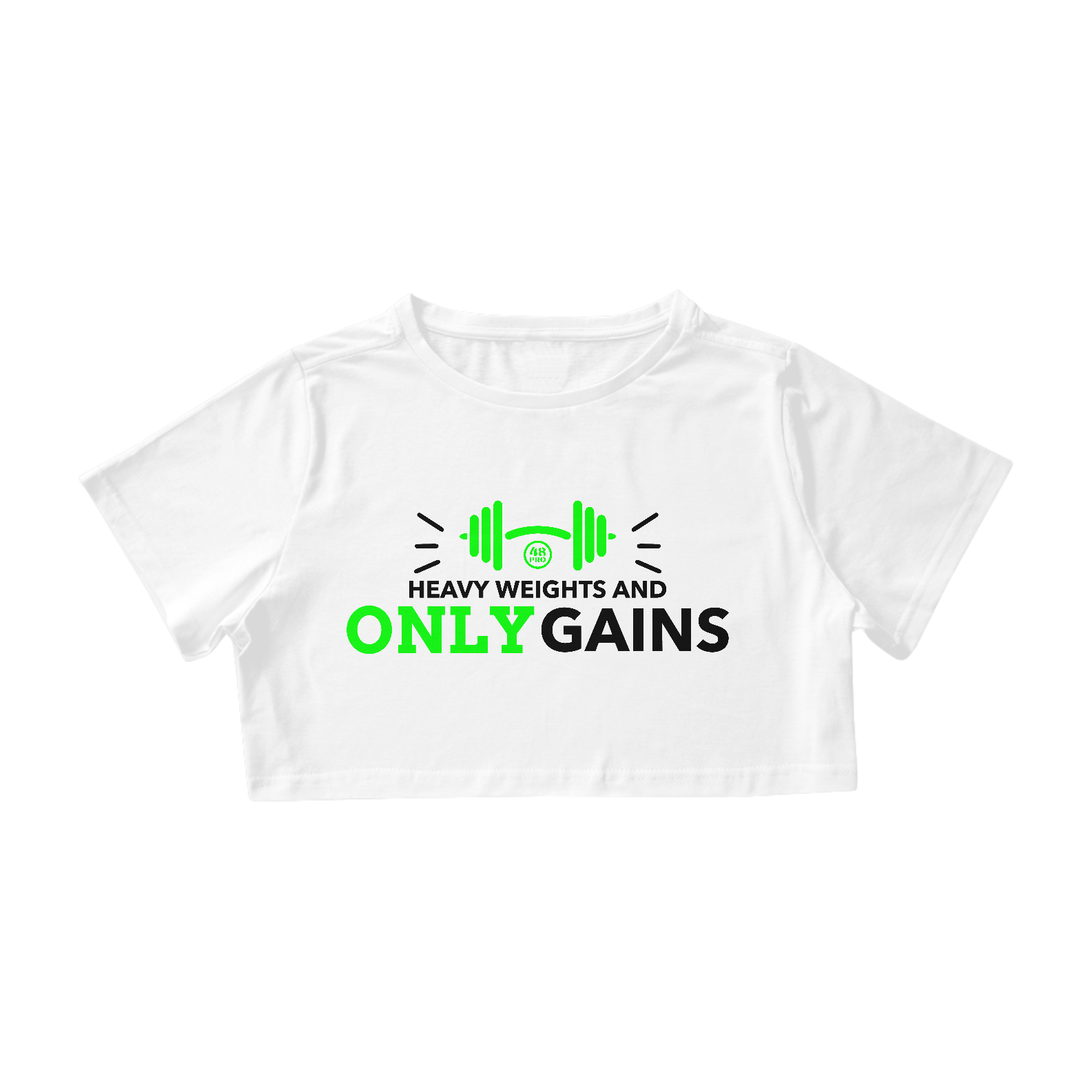 T-SHIRT CROPPED - HEAVY WEIGHTS AND ONLY GAINS - 48 PRO ORIGINAL LIFESTYLE