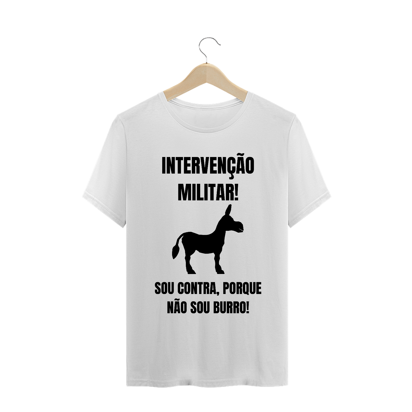 Nome do produto: Intervenção militar, sou contra!