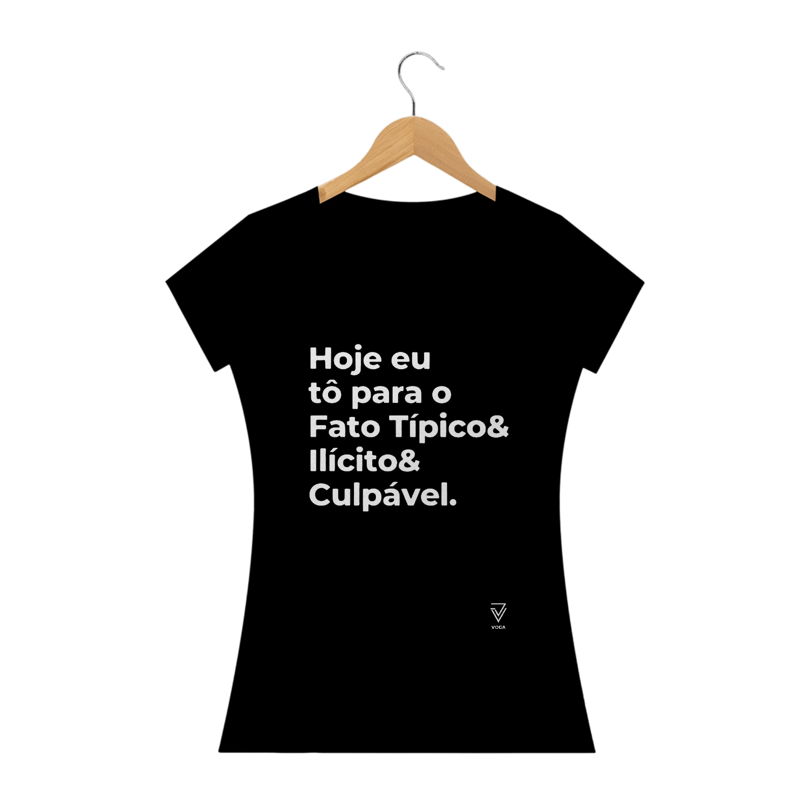 Hoje eu tô para fato típico