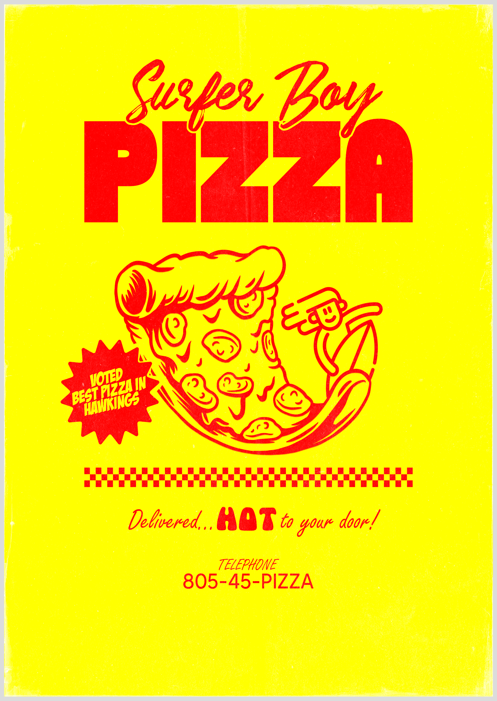 Surfer Boy Pizza Poster - Coleção Stranger Things by GUNK