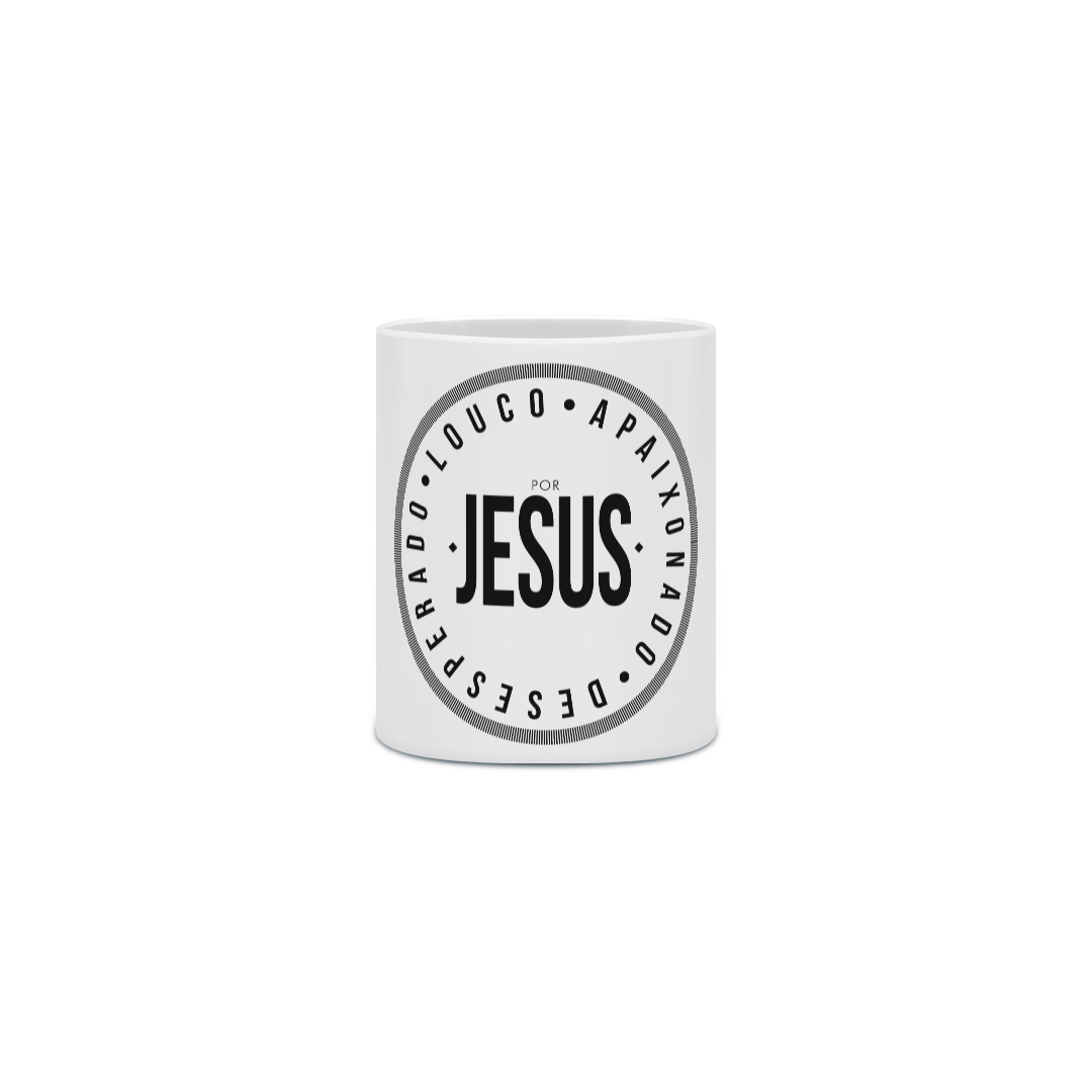 Caneca Loucos por Jesus