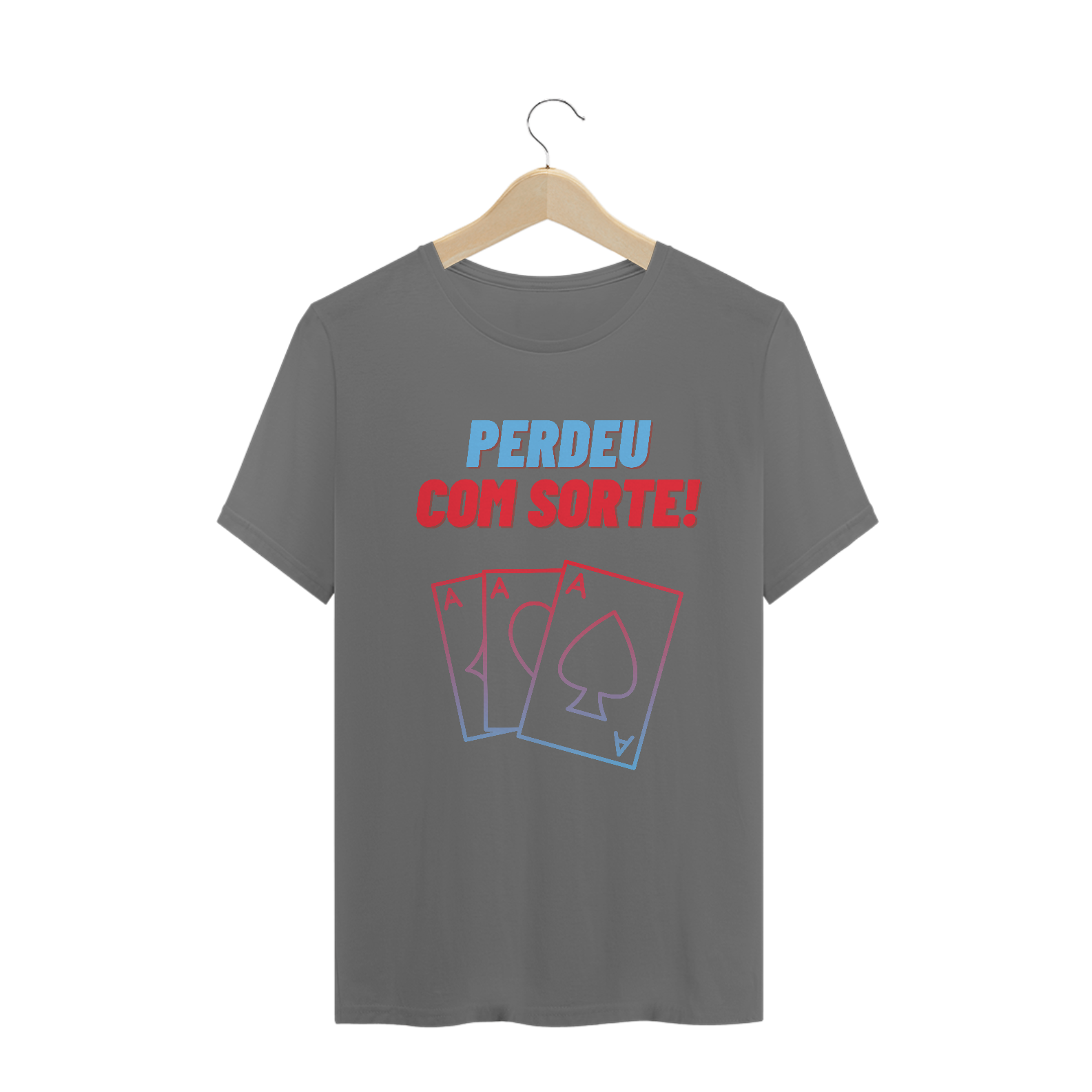 T-Shirt Estonada Perdeu com Sorte