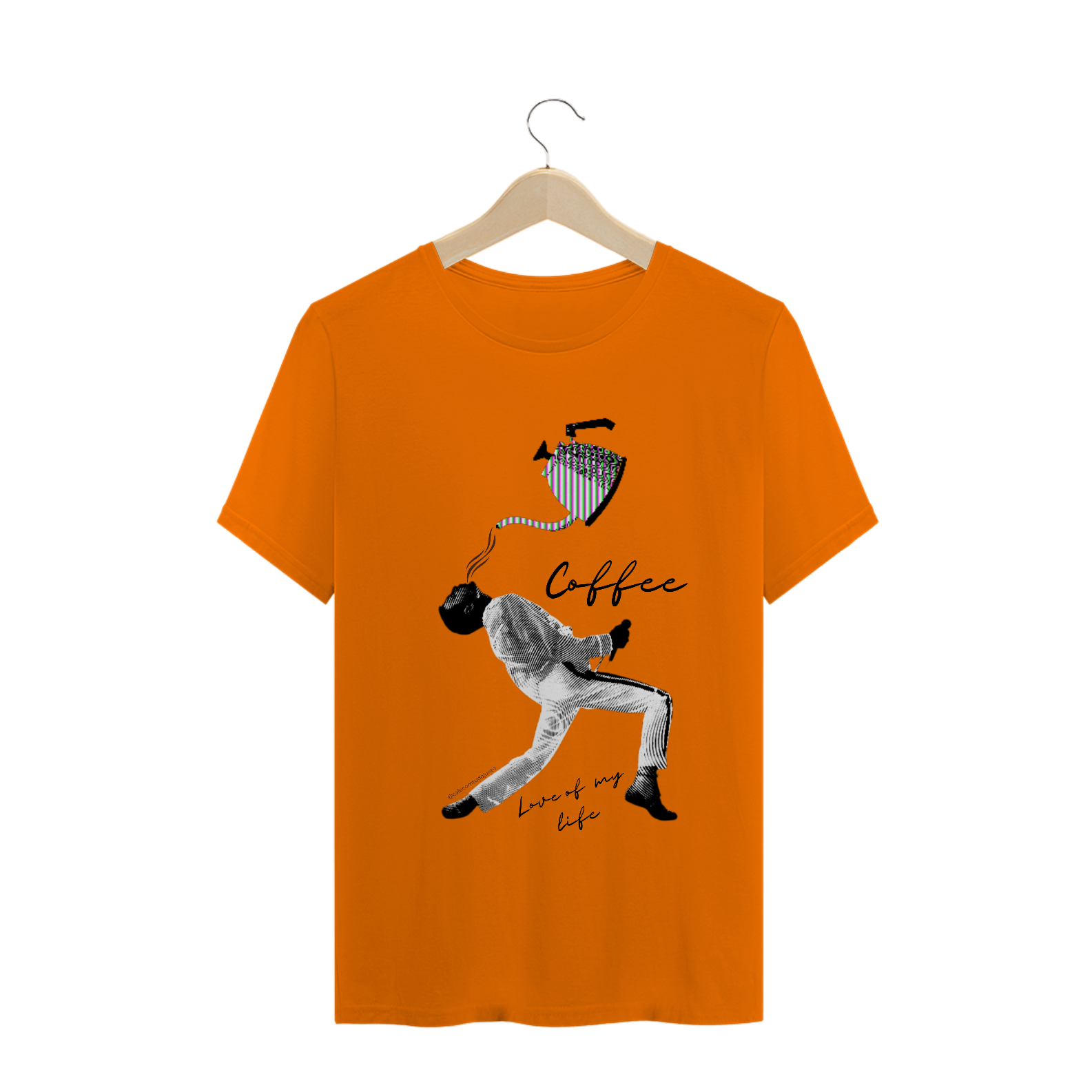 T-shirt Quality -  Love of my Life 