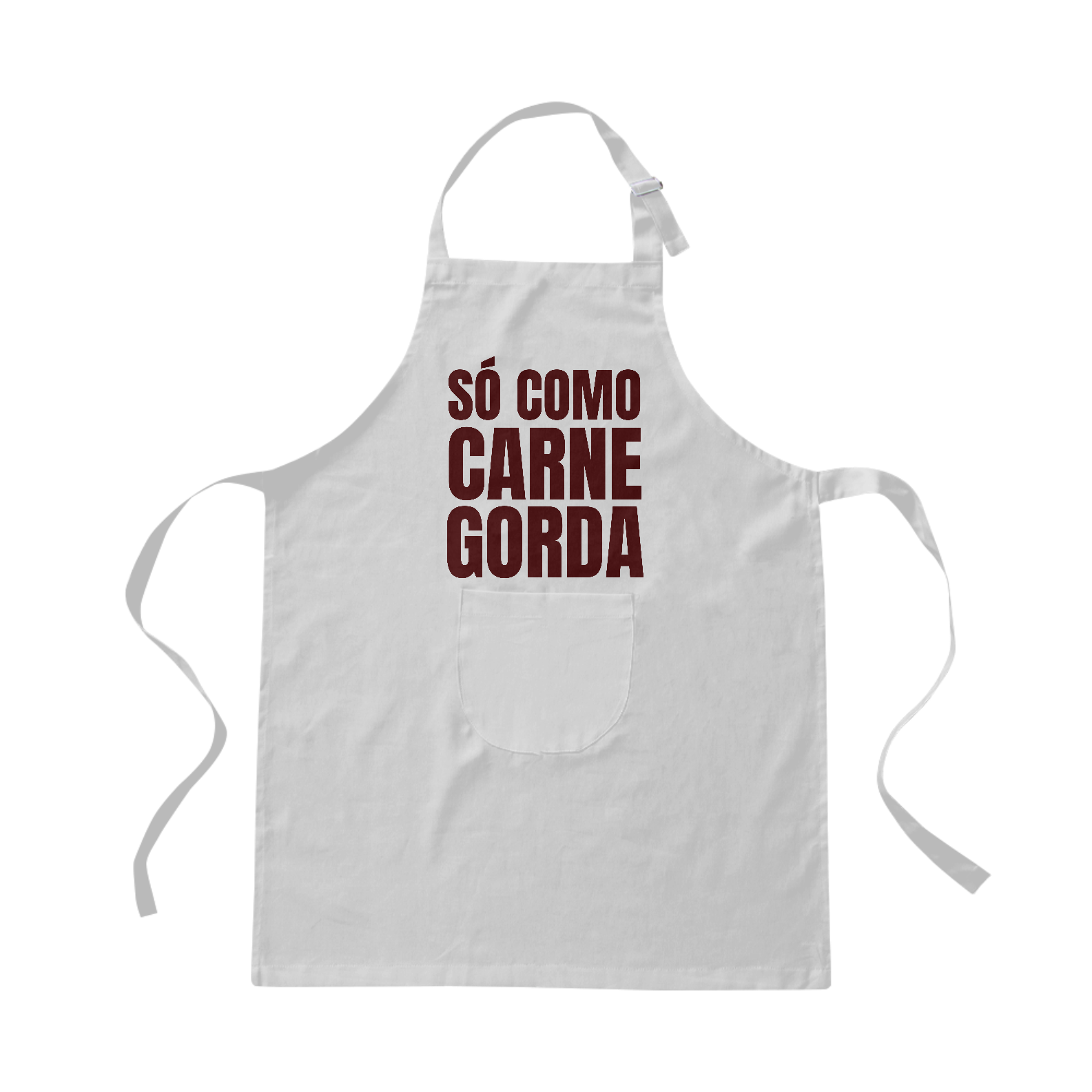 SÓ COMO CARNE GORDA