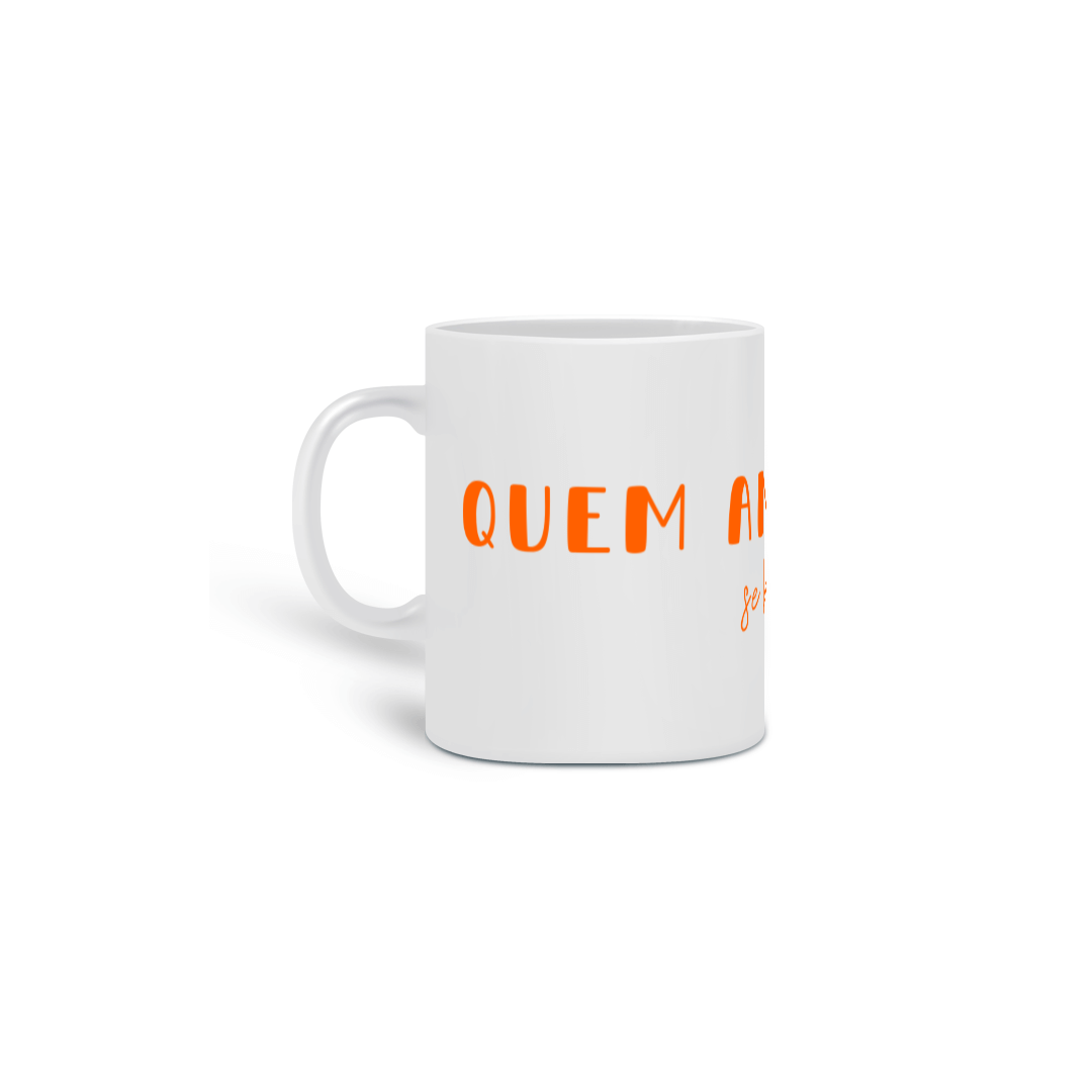 Caneca: quem ama se beneficia