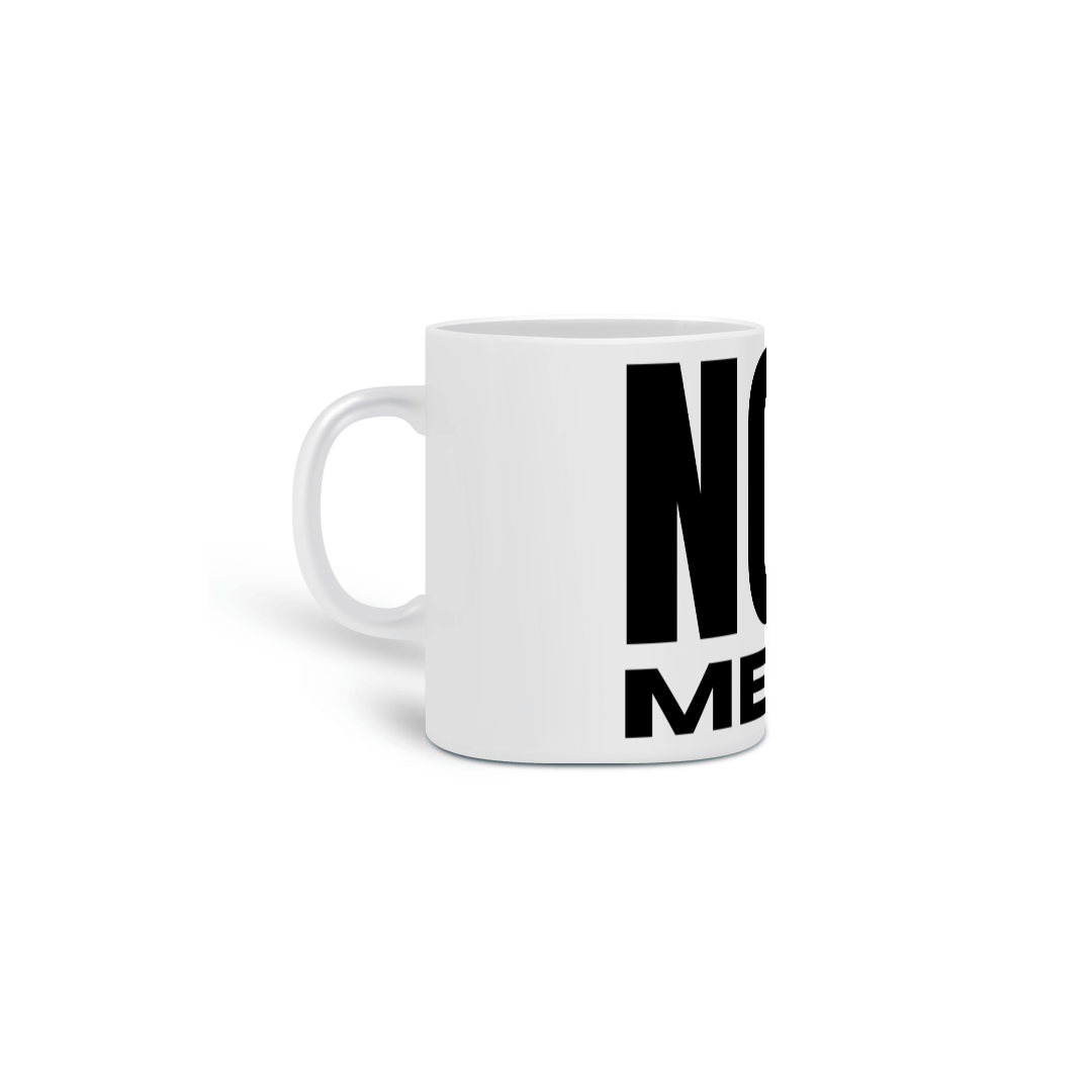 Caneca - NO MERCY