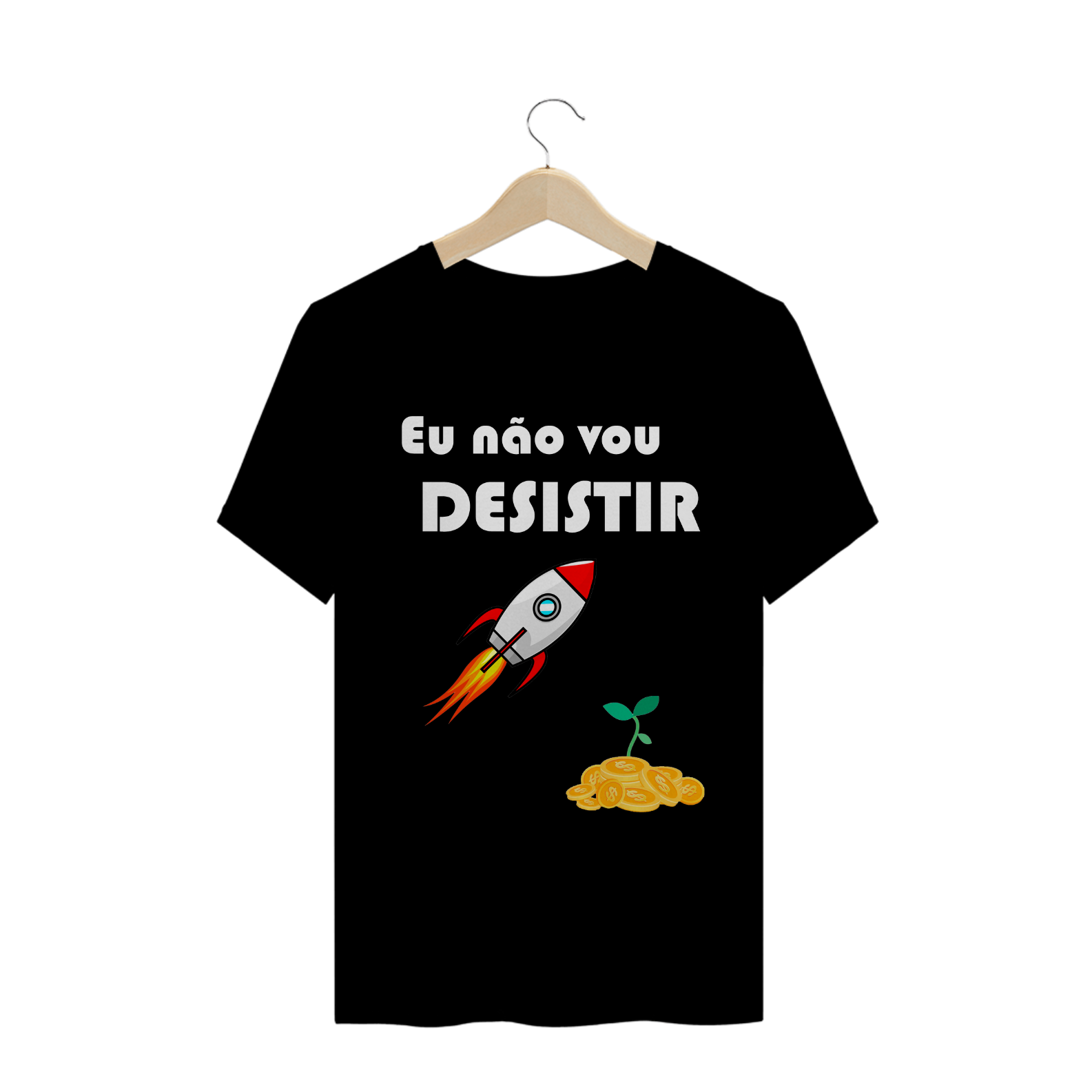 Camiseta eu não vou desistir