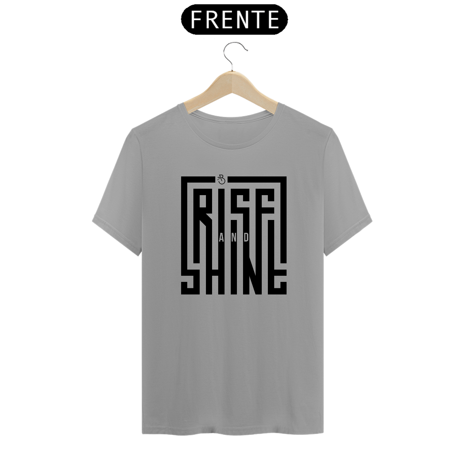 Camiseta Quality RISE AND SHINE