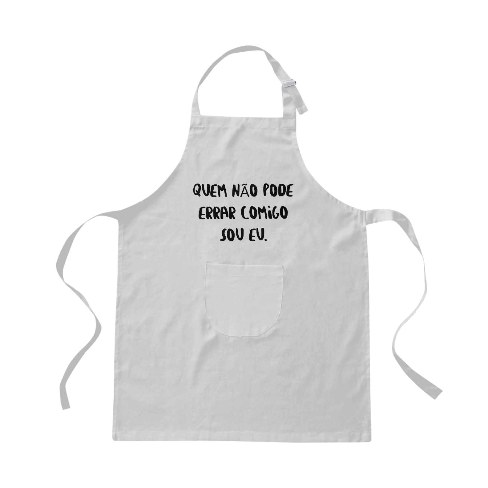 Quem não pode errar comigo sou eu