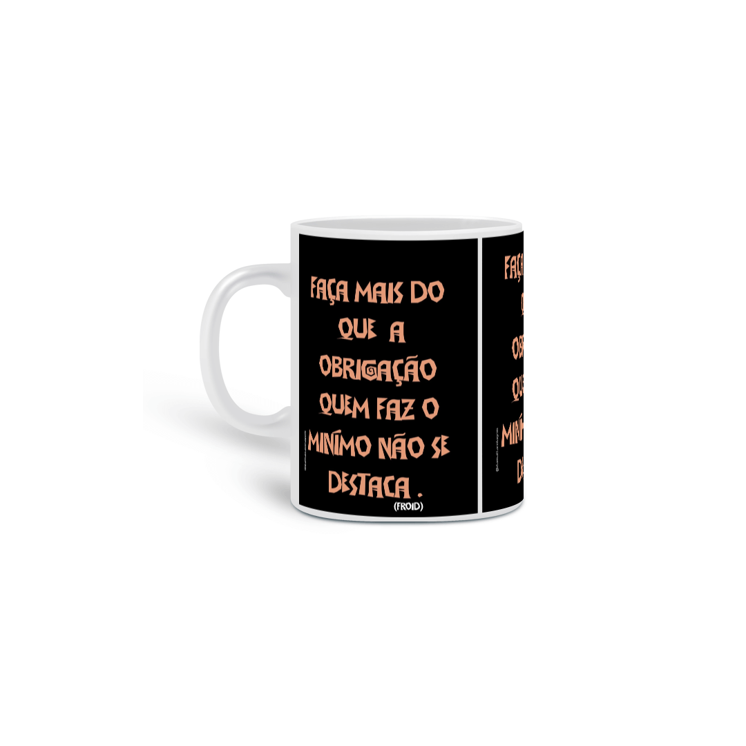 Faça mais do que a obrigação