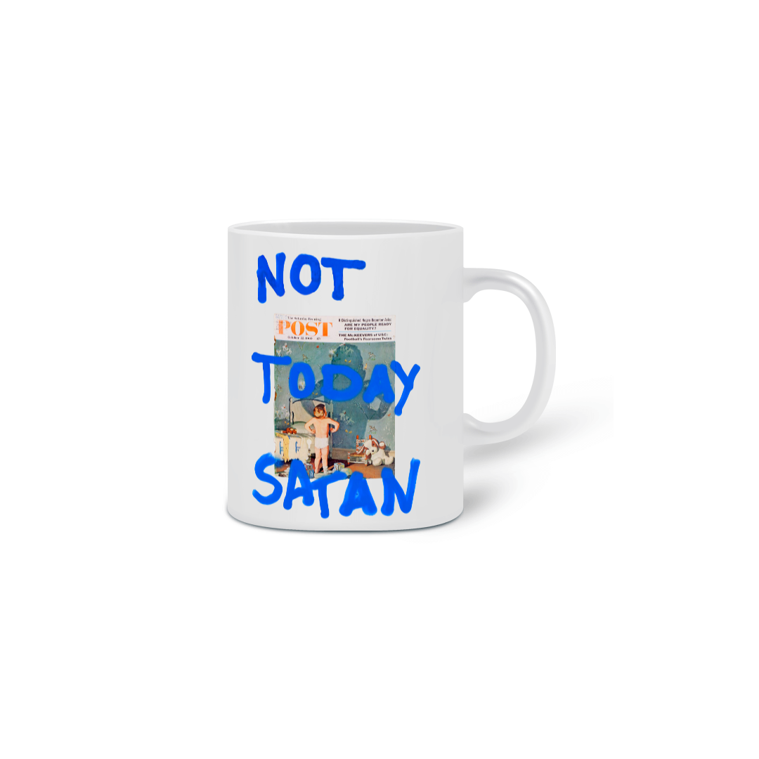 CANECA - NOT TODAY SATAN