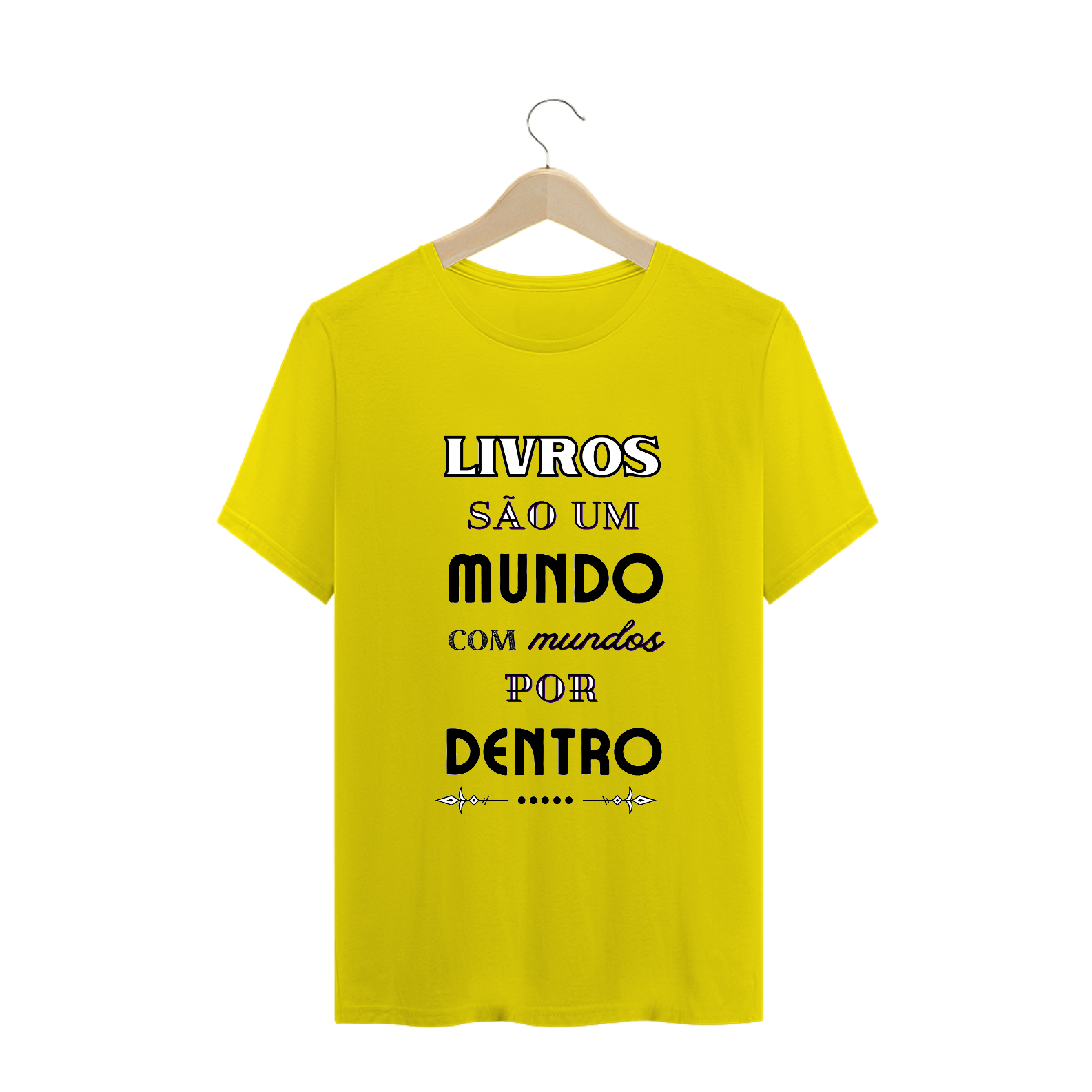 Nome do produto  Camisa - LIVROS SÃO UM MUNDO