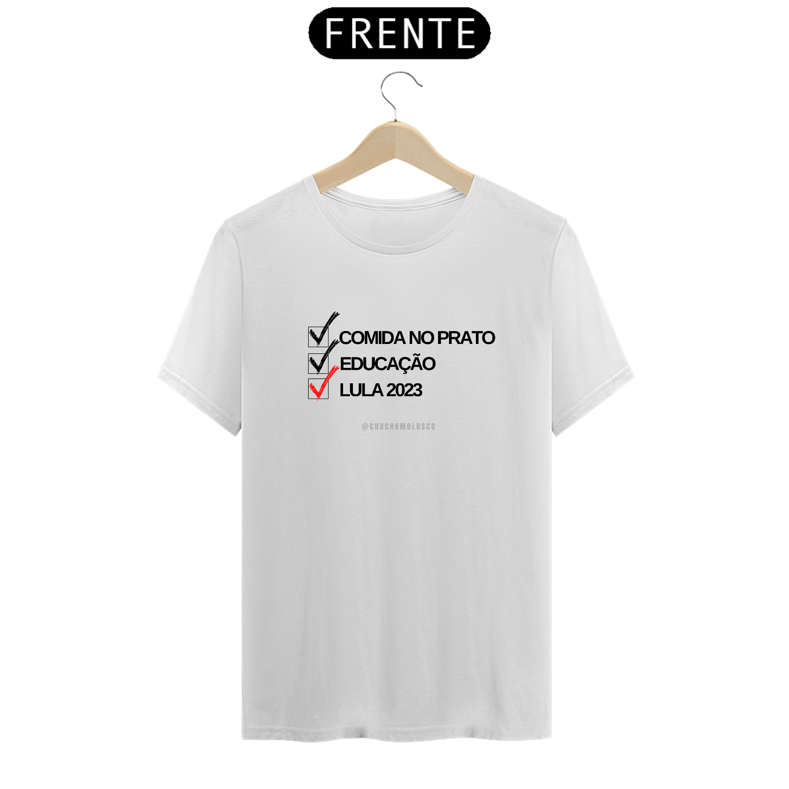 Camiseta Checklist: Comida no prato, Educação e Lula 2023 - Modelo Unissex