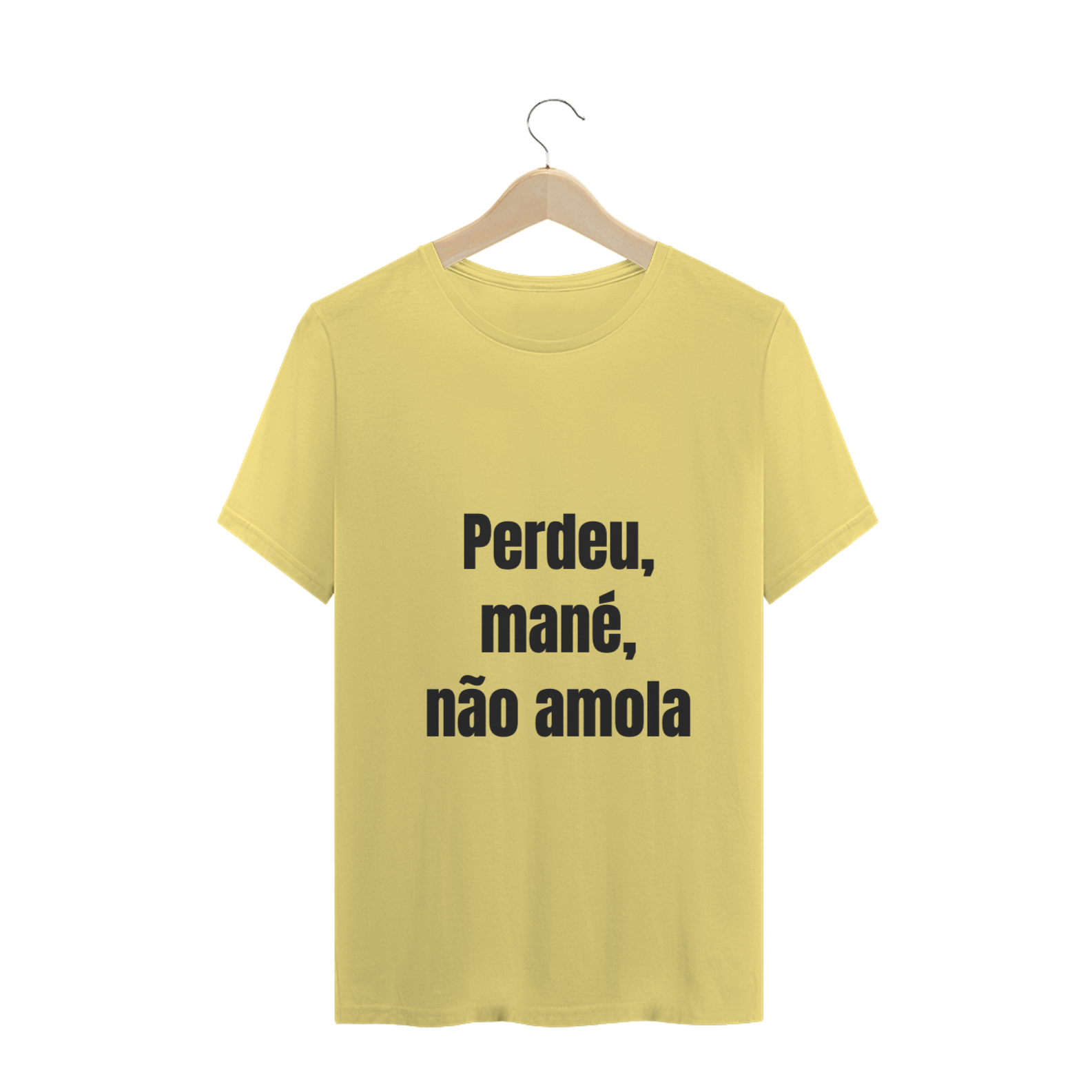 Nome do produto: Camiseta Perdeu, mané, não amola
