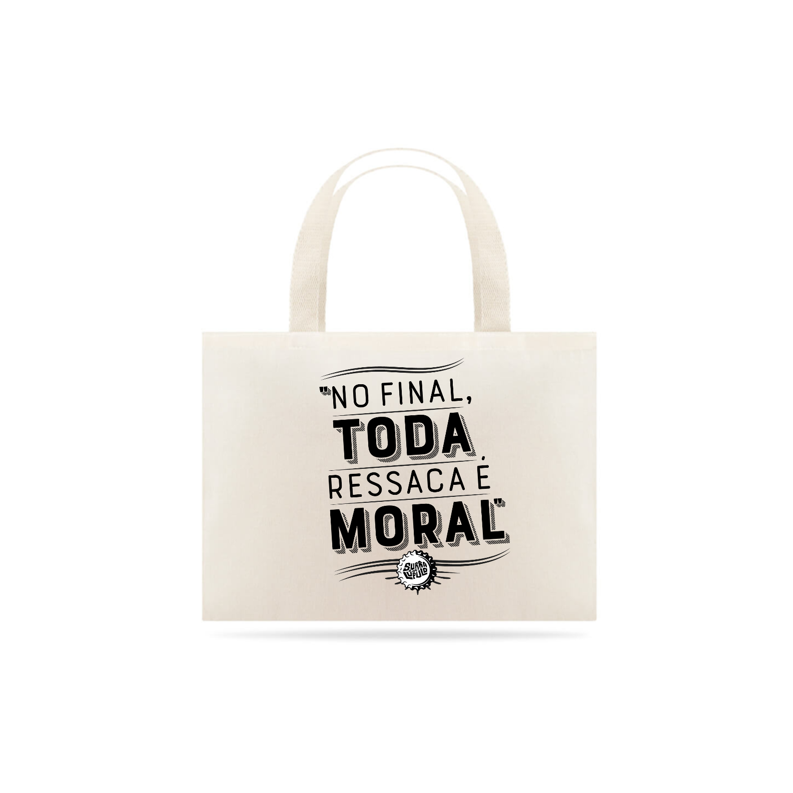 Ressaca Moral | Ecobag